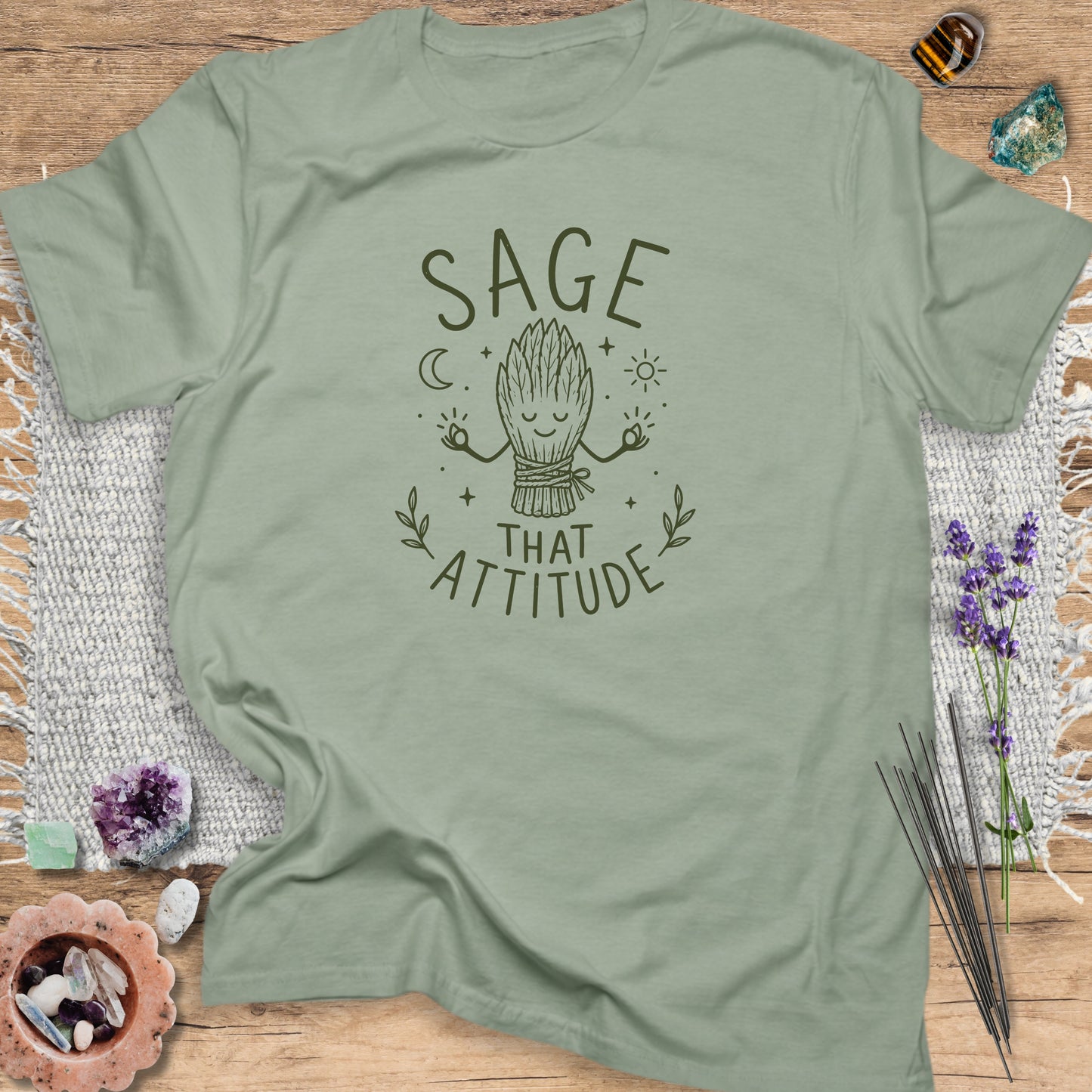 Sage That Attitude T-Shirt