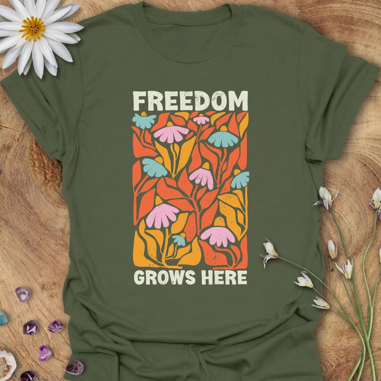 Freedom Grows Here T-Shirt Military Green