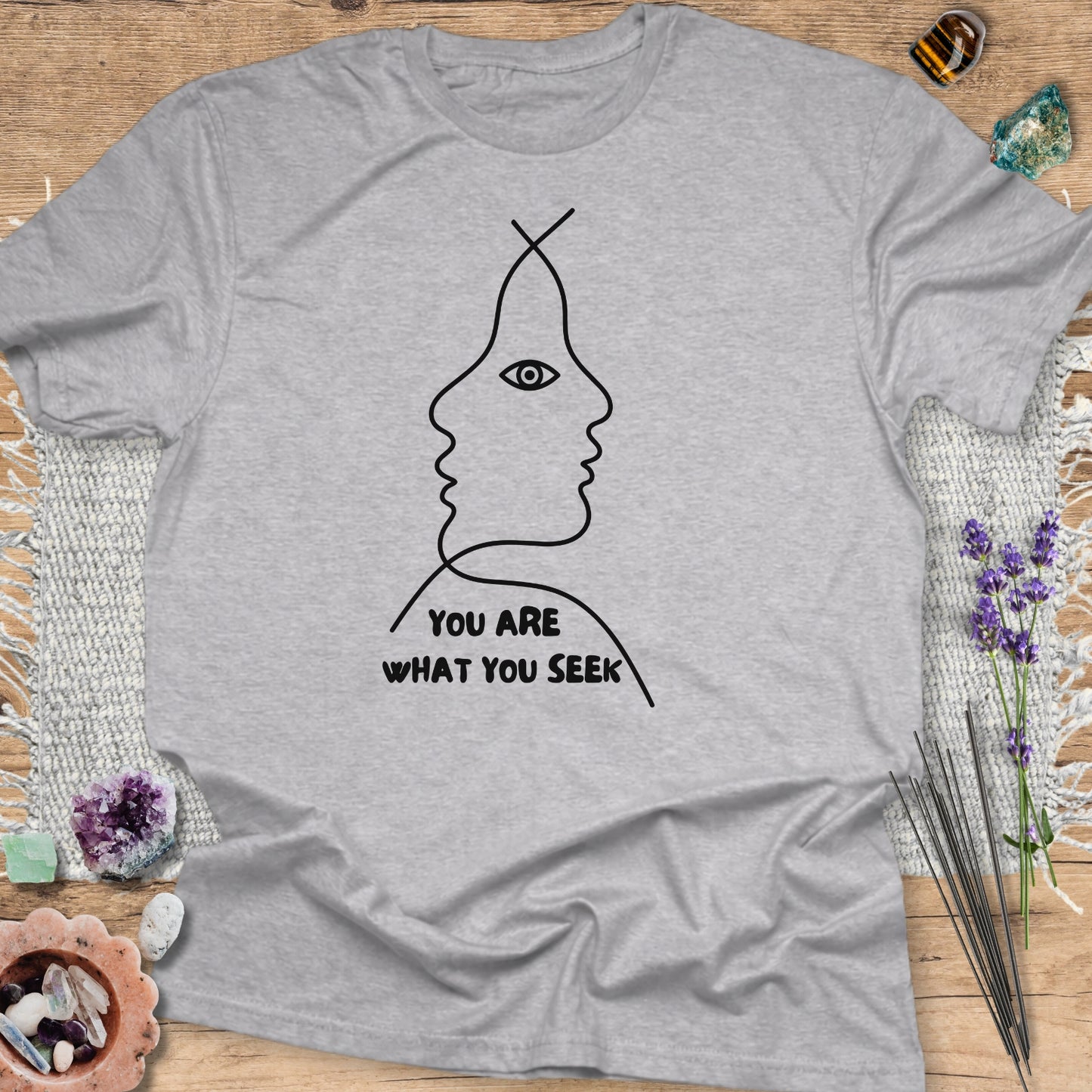 You Are What You Seek T-Shirt
