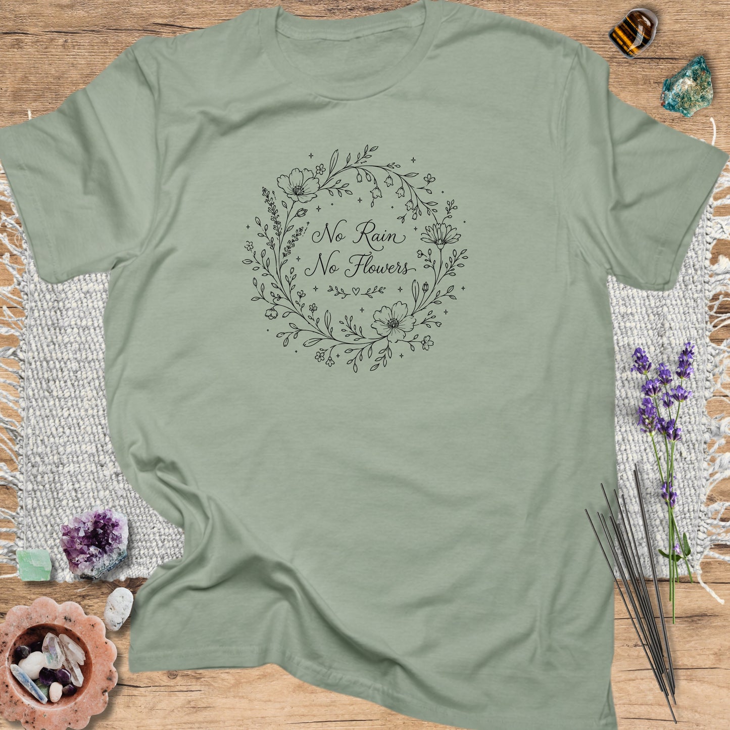 No Rain No Flowers T-Shirt