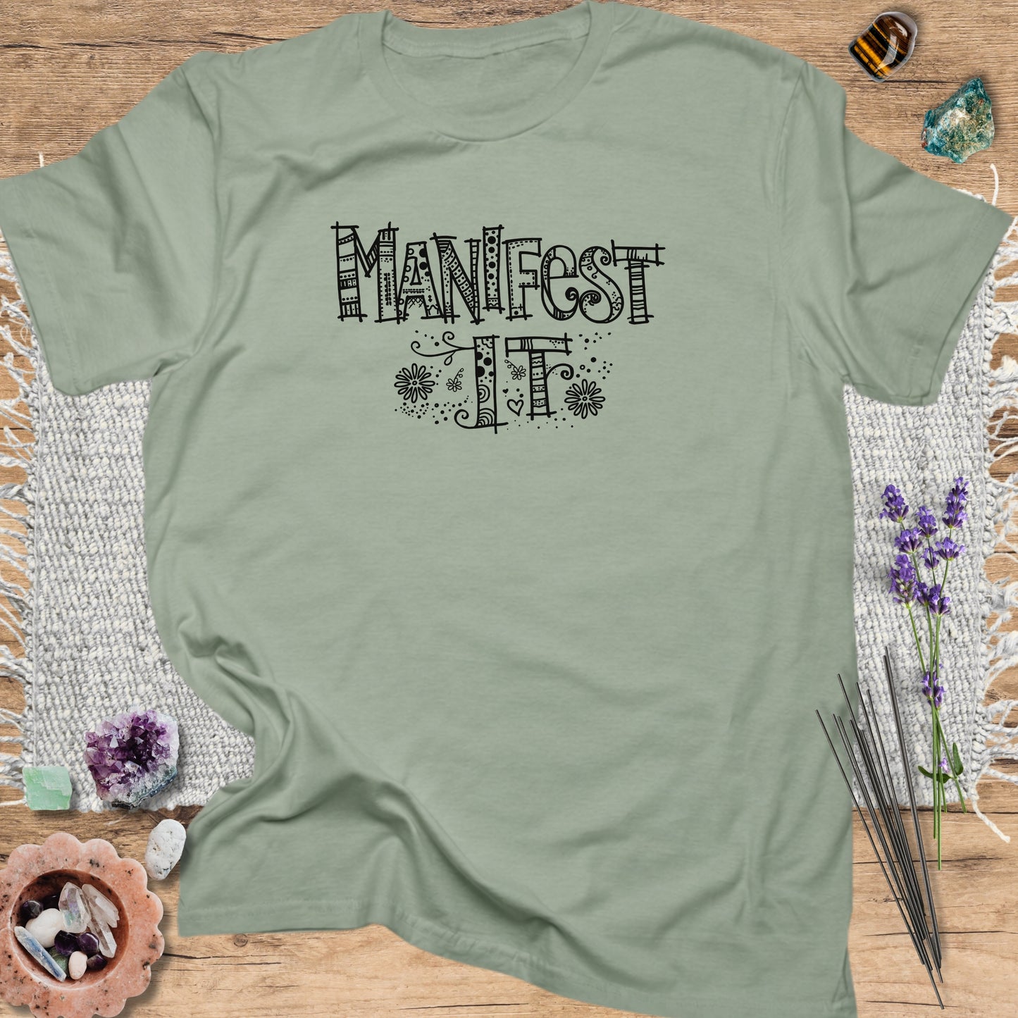 Manifest It T-Shirt