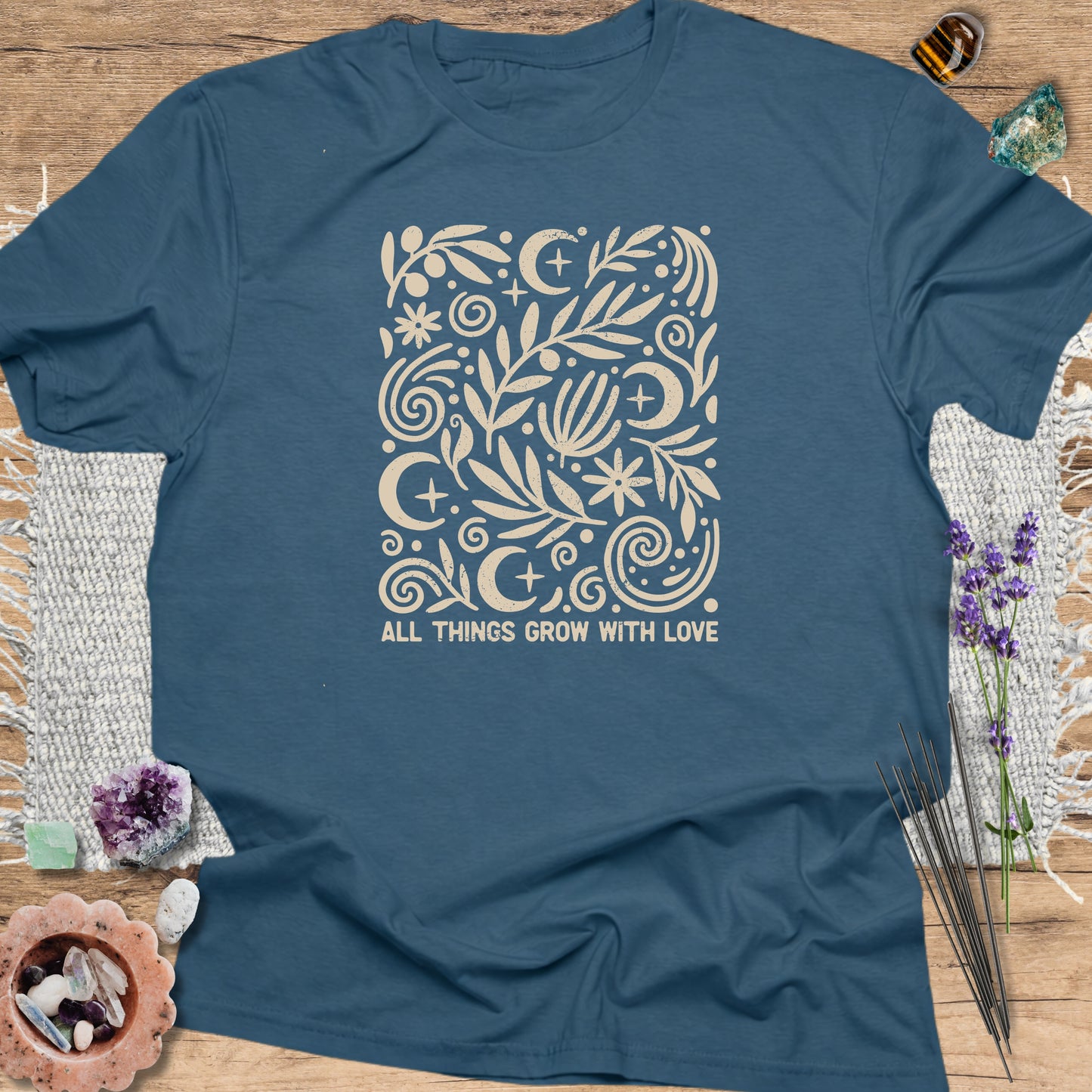 All Things Grow With Love T-Shirt