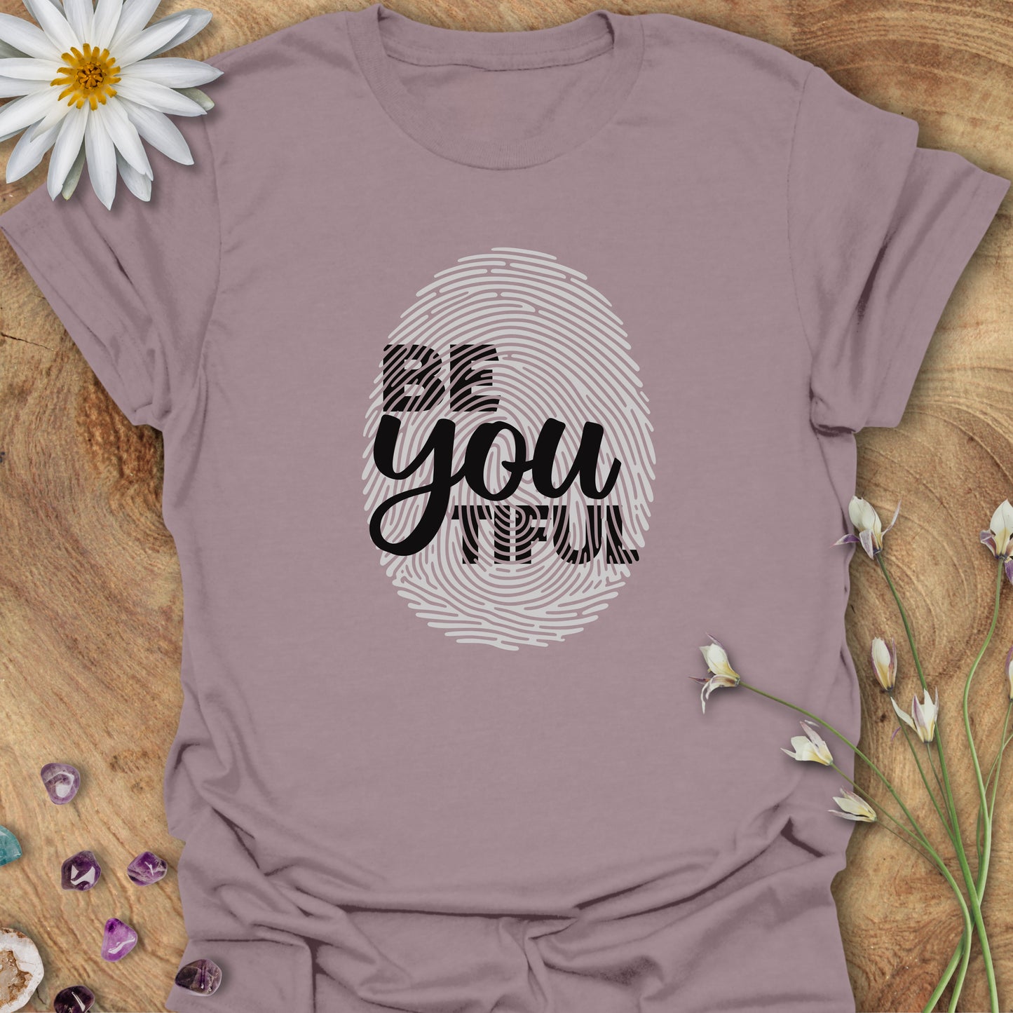 Be You Tiful T-Shirt