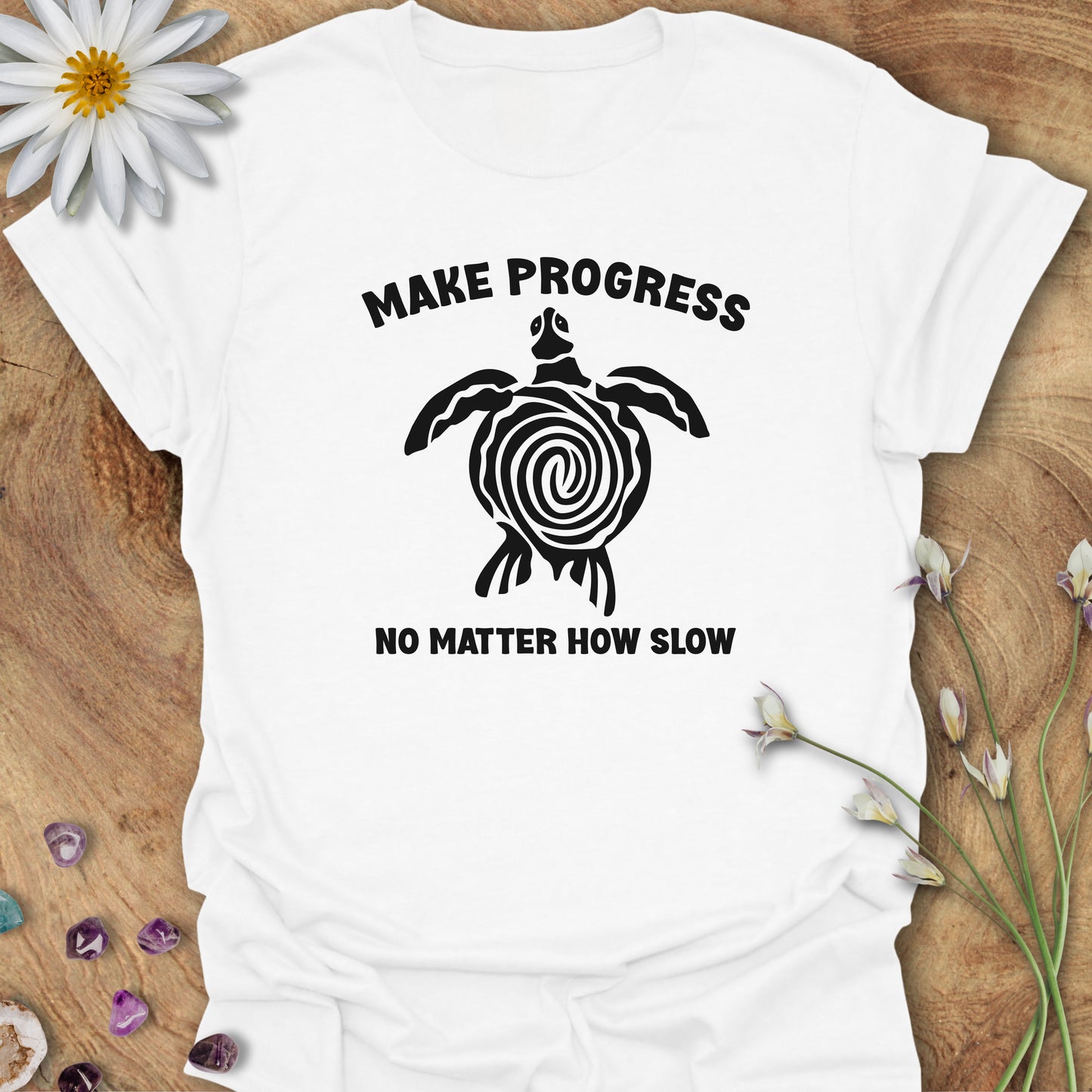 Make Progress. No Matter How Slow T-Shirt White