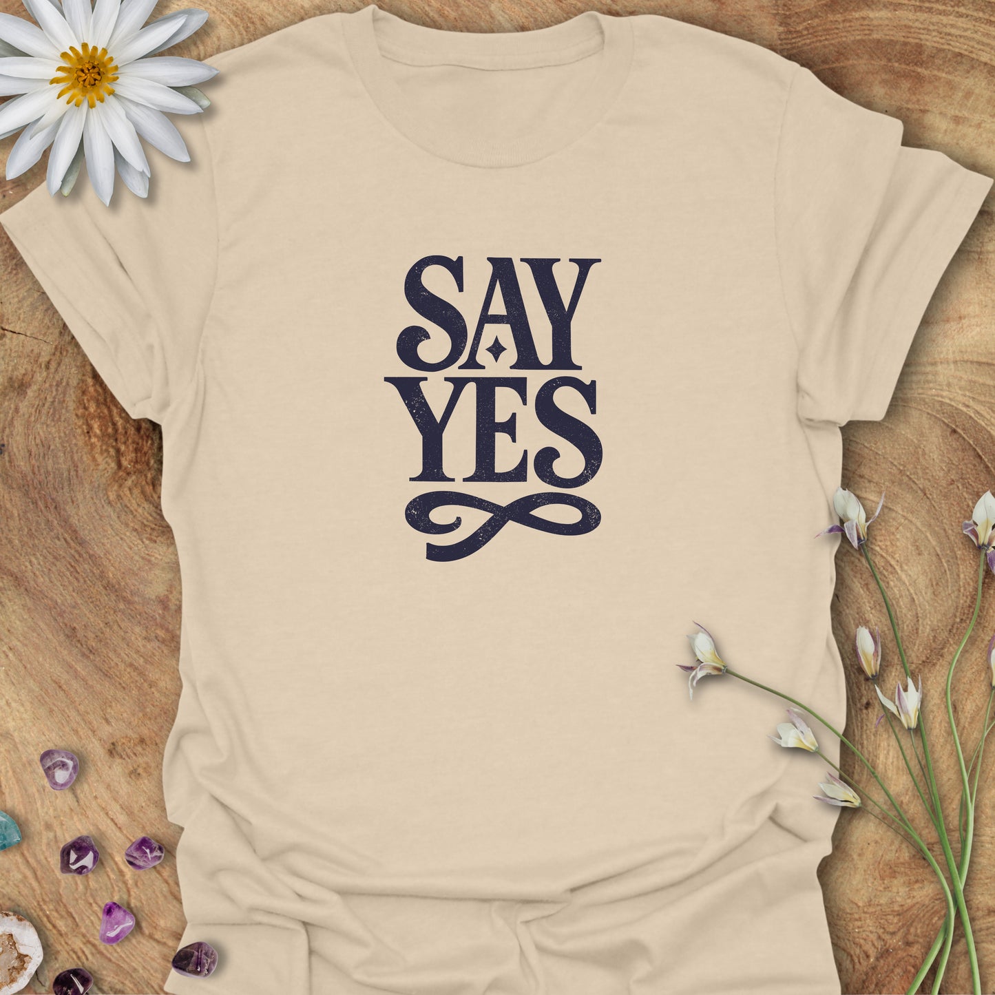 Say Yes T-Shirt Sand