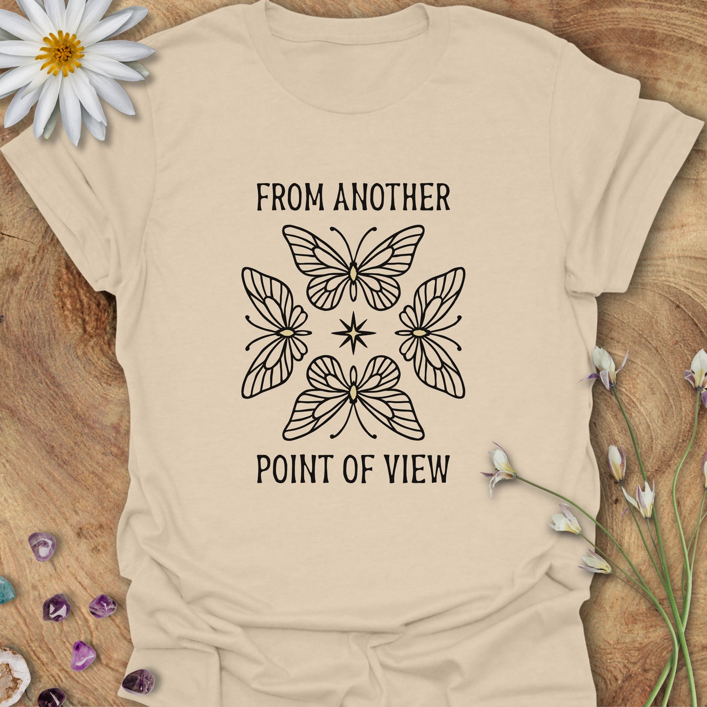 From Another Point of View T-Shirt Sand