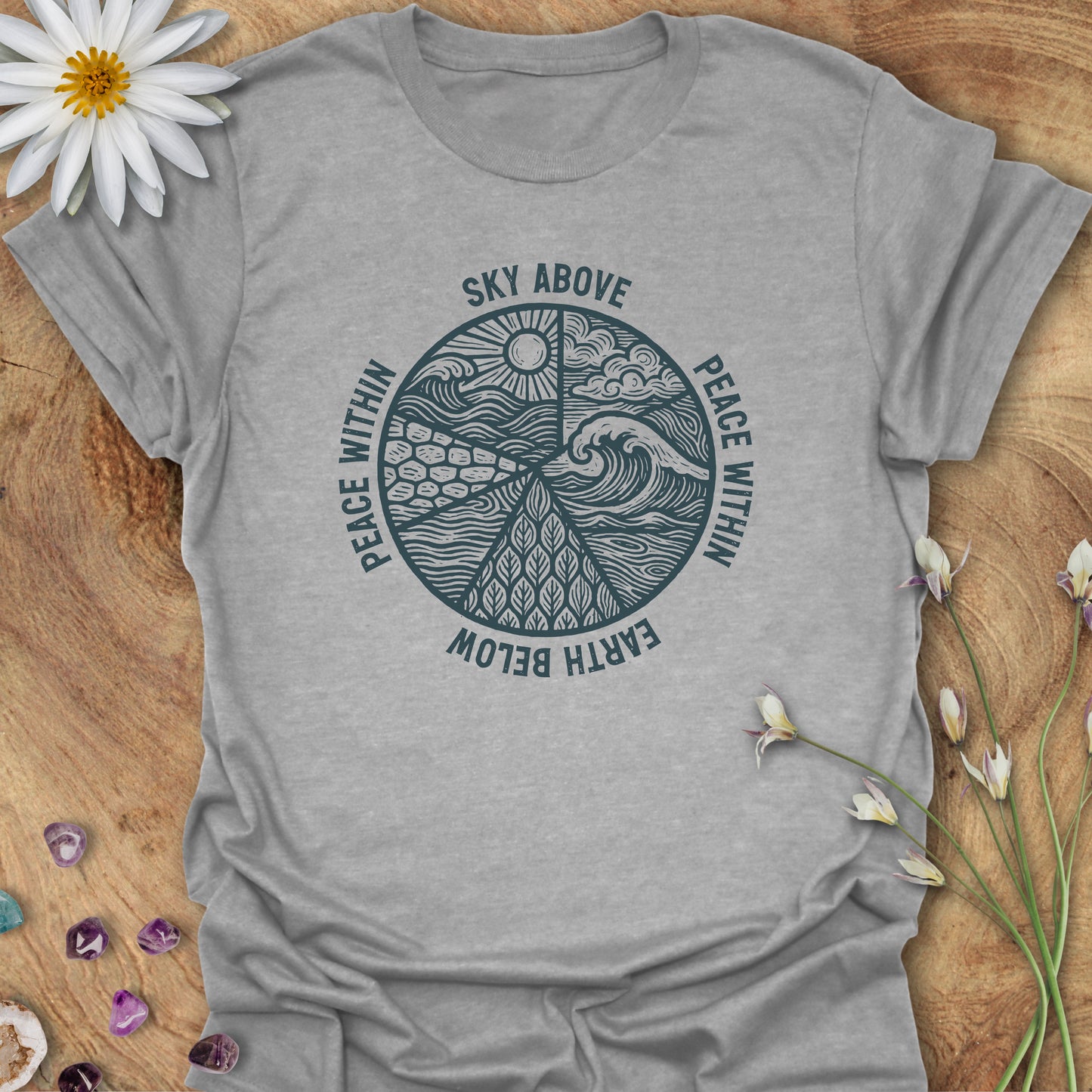 Sky Above, Earth Below, Peace Within T-Shirt Sport Grey