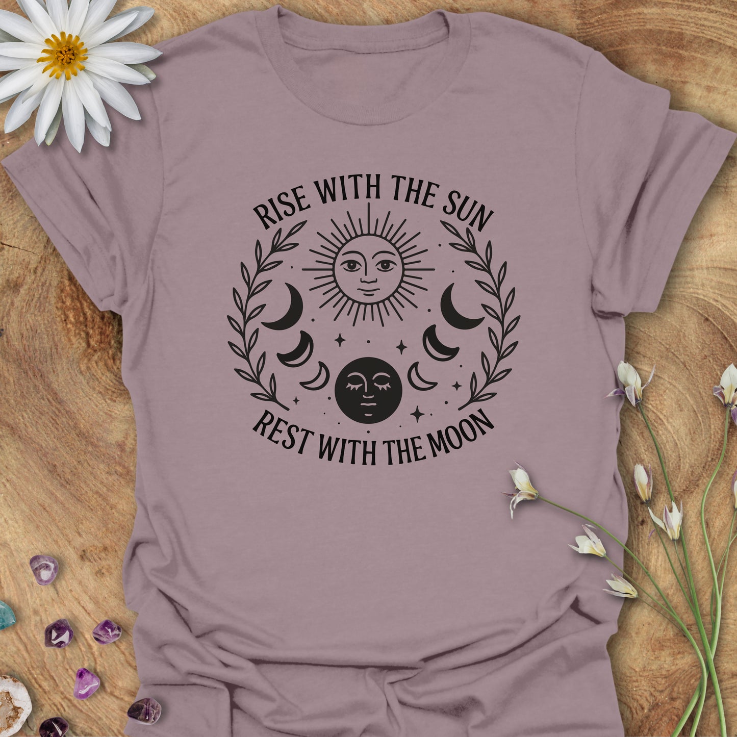 Rise With the Sun, Rest With the Moon T-Shirt Paragon