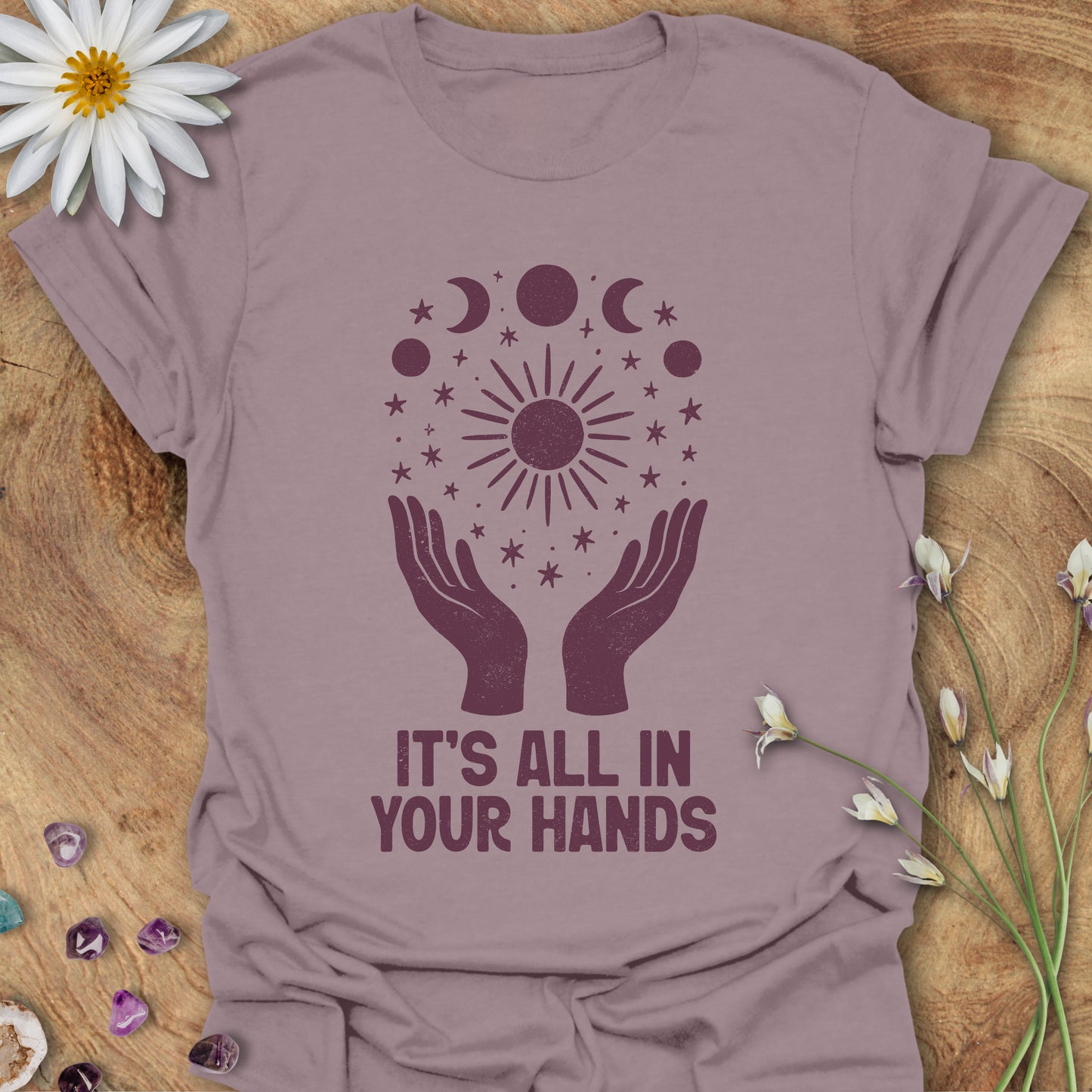 It's All In Your Hands T-Shirt Paragon