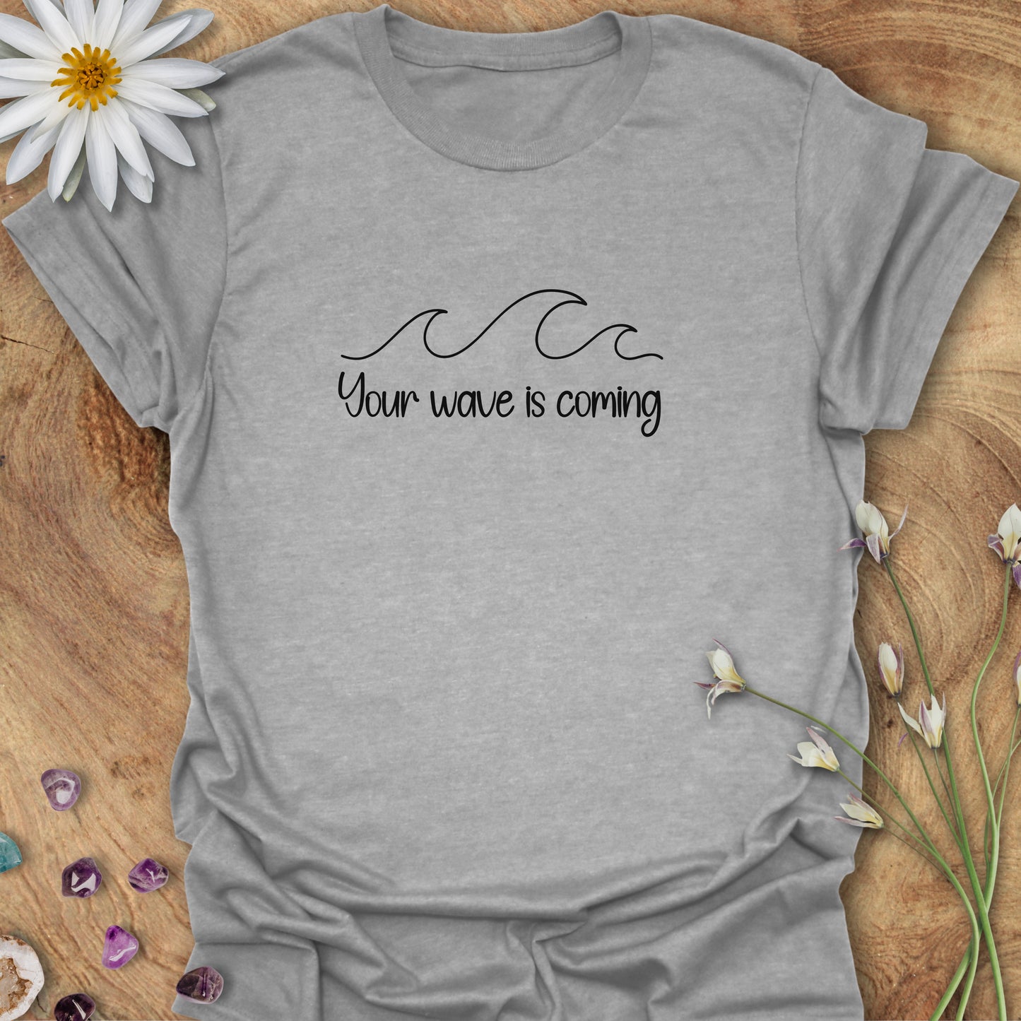 Your Wave Is Coming T-Shirt Sport Grey