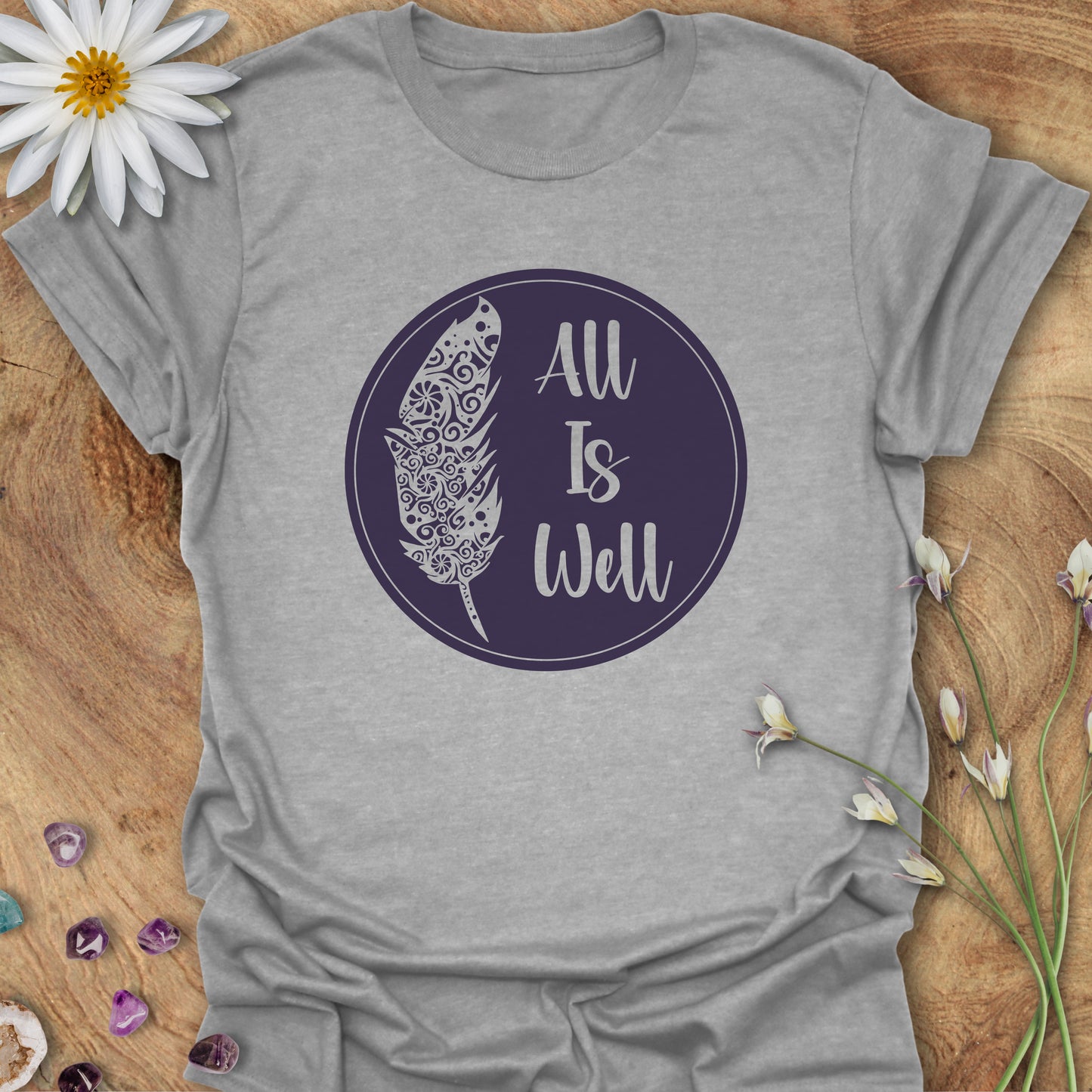 All Is Well T-Shirt