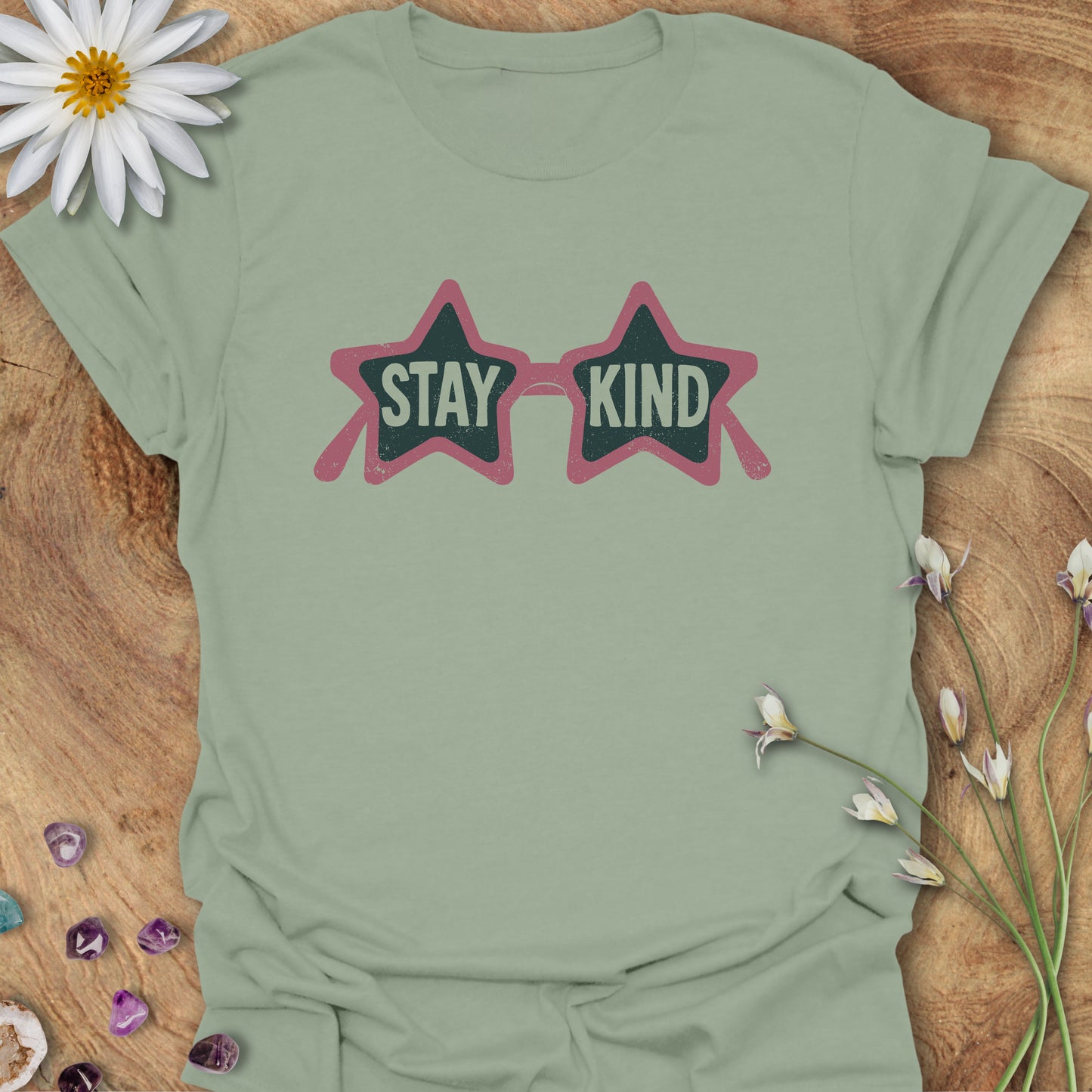 Stay Kind T-Shirt Sage