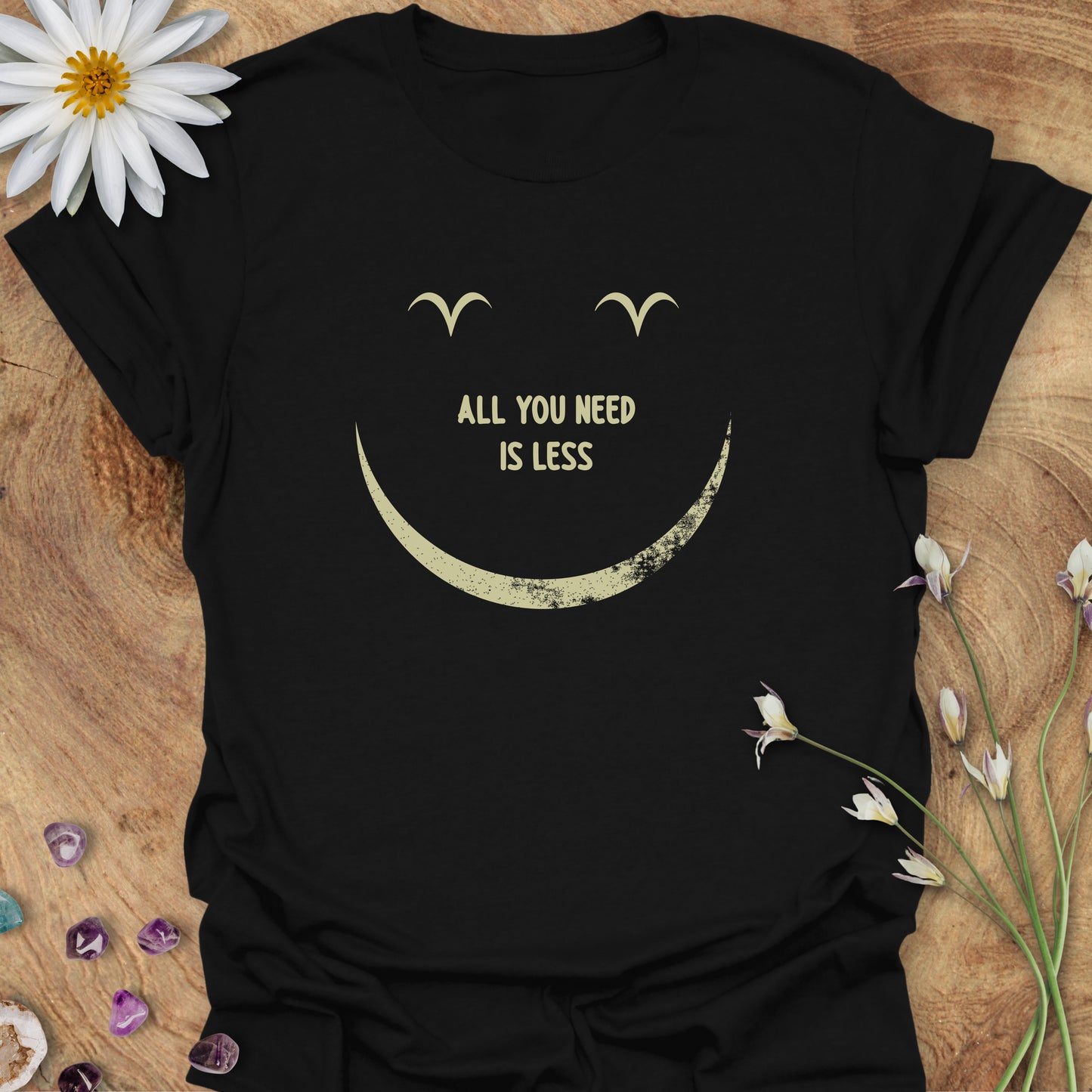 All You Need Is Less T-Shirt Black