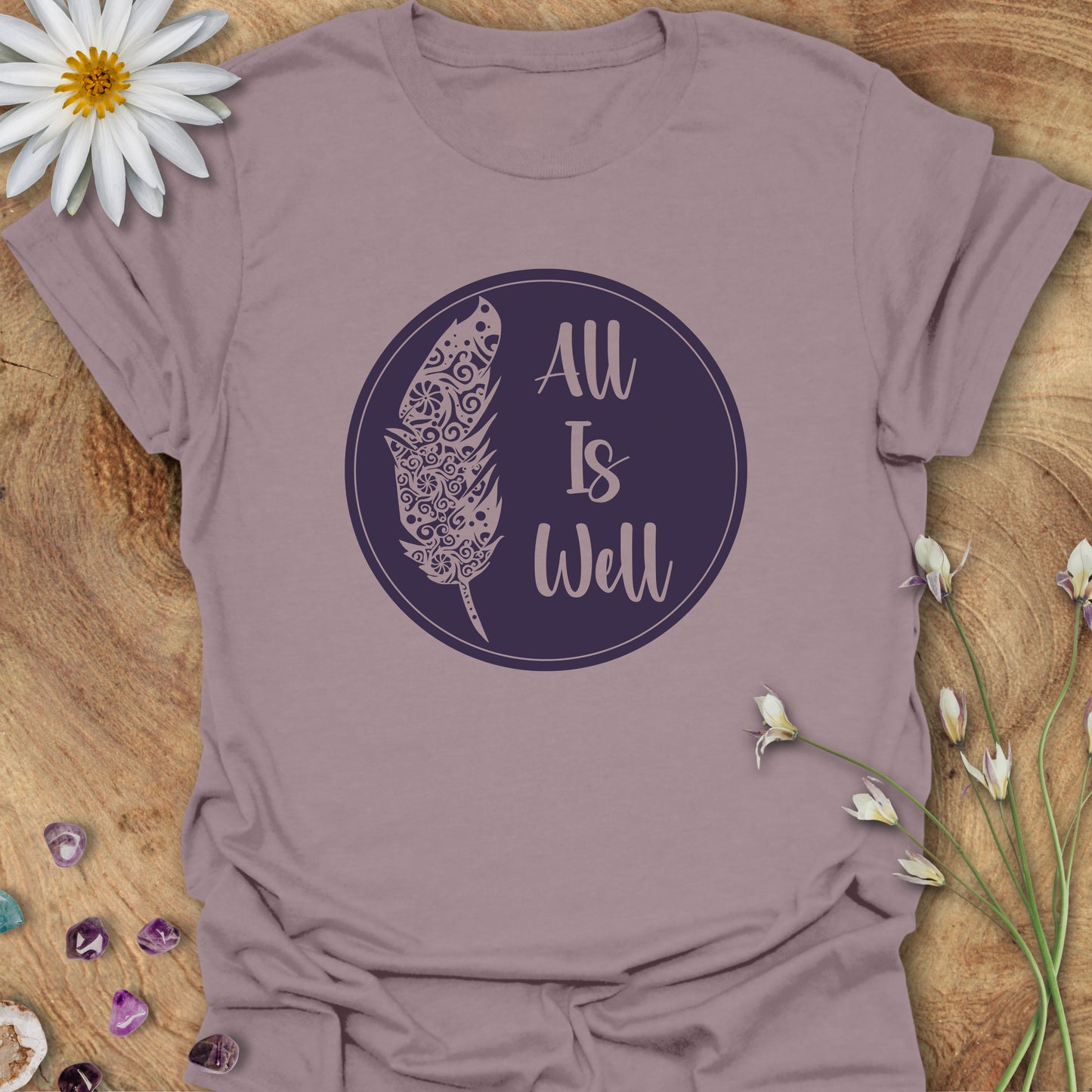 All Is Well T-Shirt