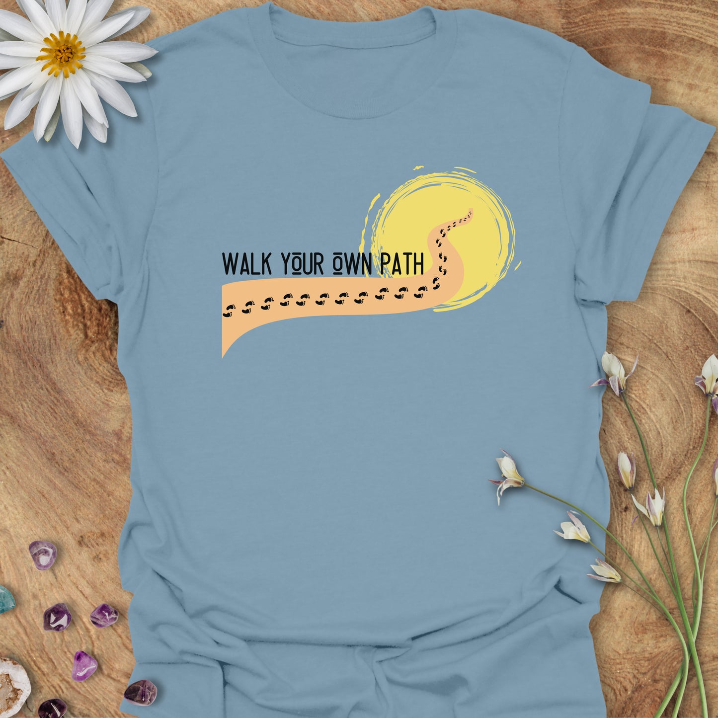 Walk Your Own Path T-Shirt Stone Blue