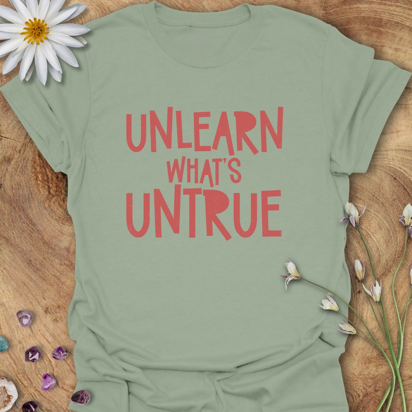 Unlearn What's Untrue Sage