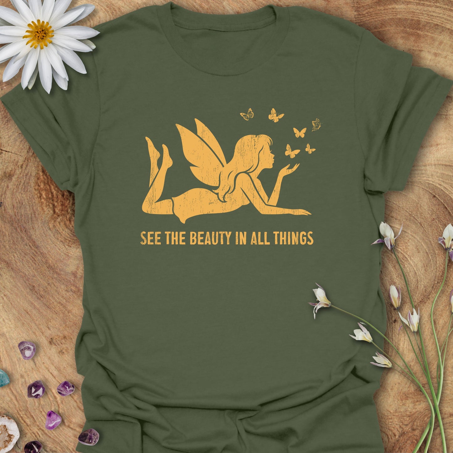 See the Beauty in All Things T-Shirt Military Green