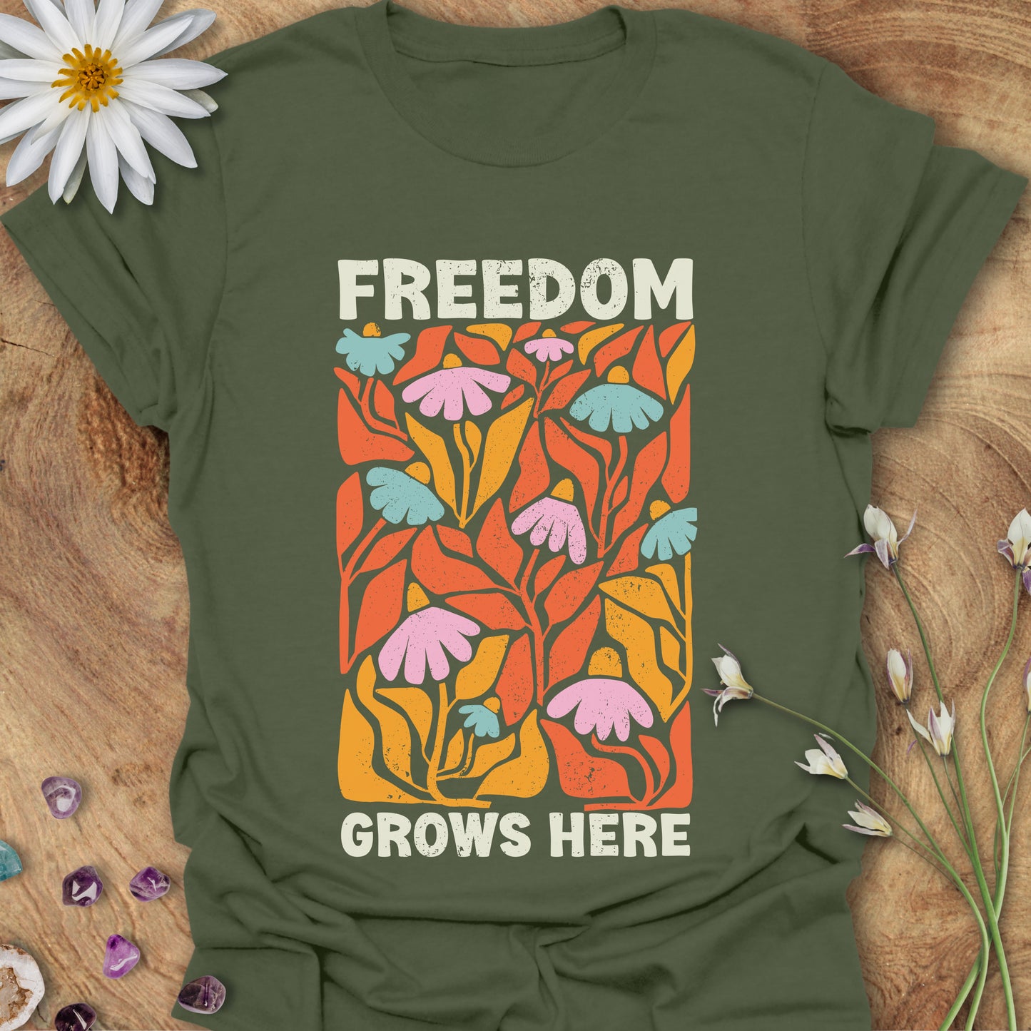 Freedom Grows Here T-Shirt Military Green