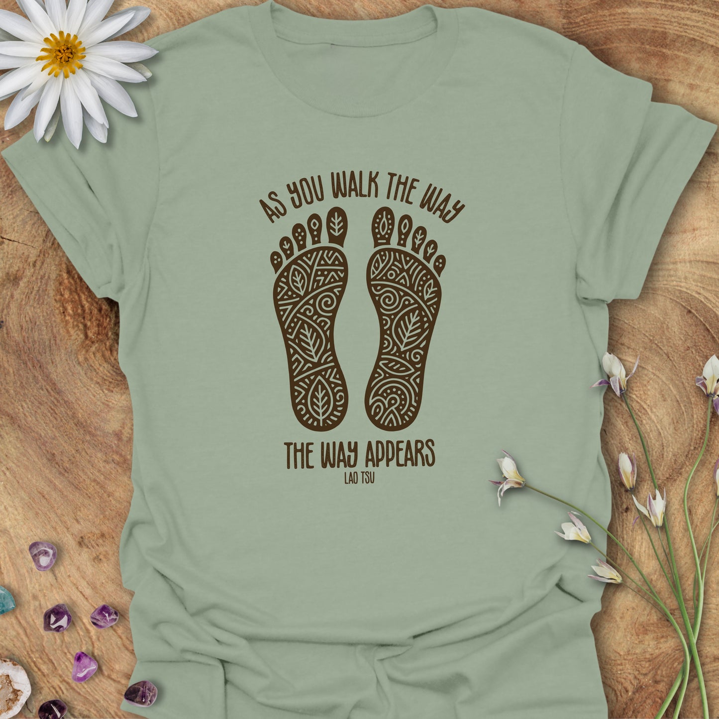 As You Walk The Way, The Way Appears. Lao Tsu. T-Shirt Sage