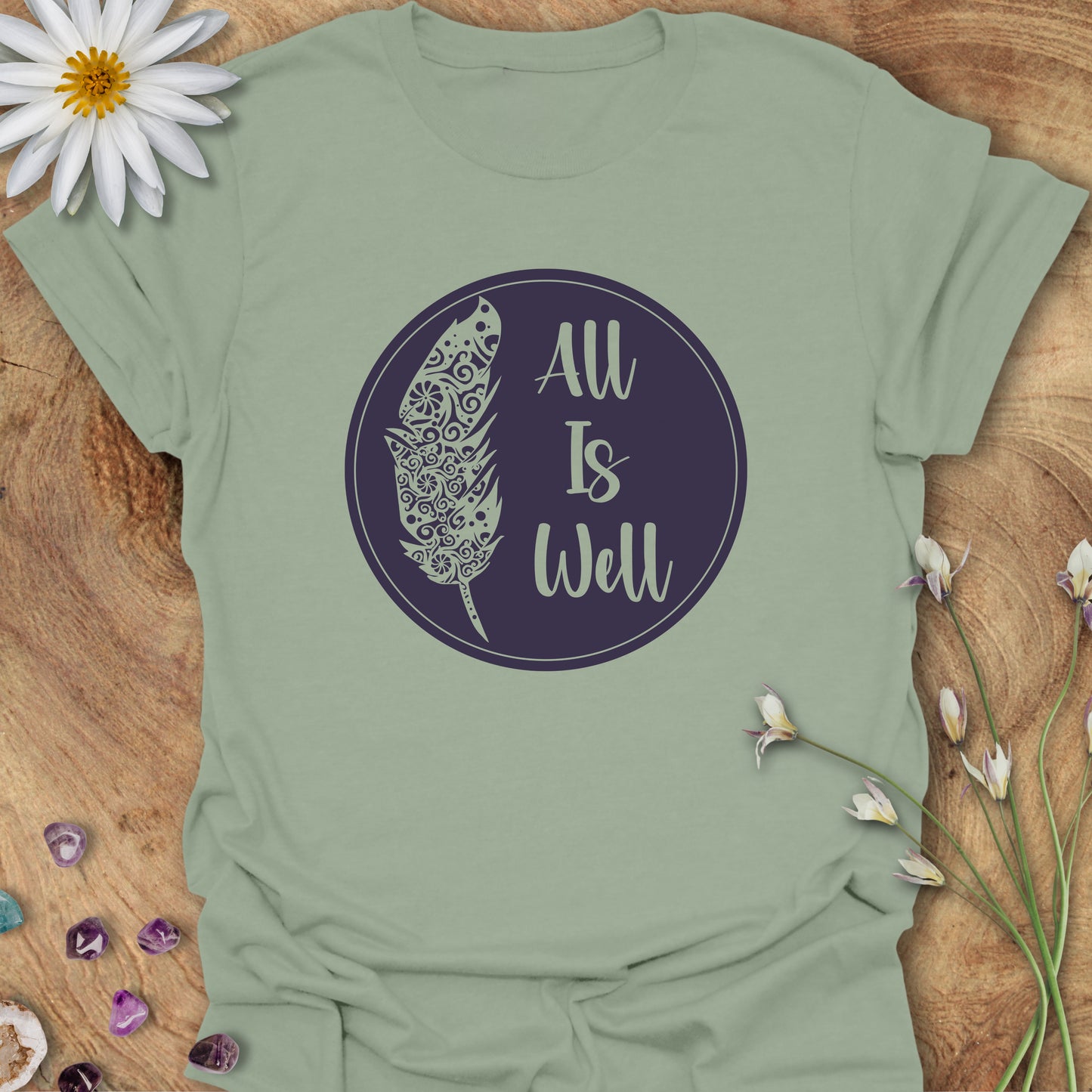 All Is Well T-Shirt