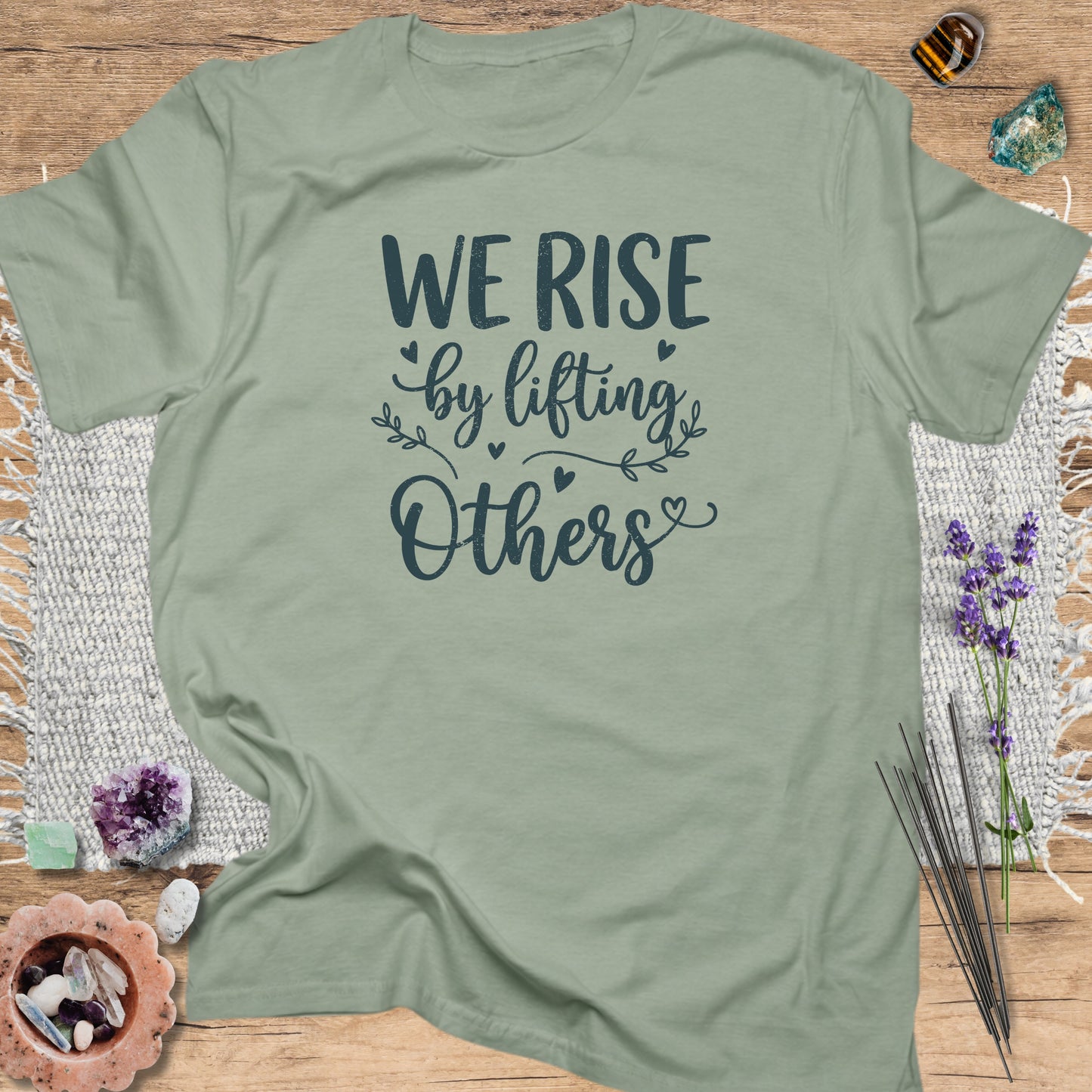 We Rise by Lifting Others T-Shirt