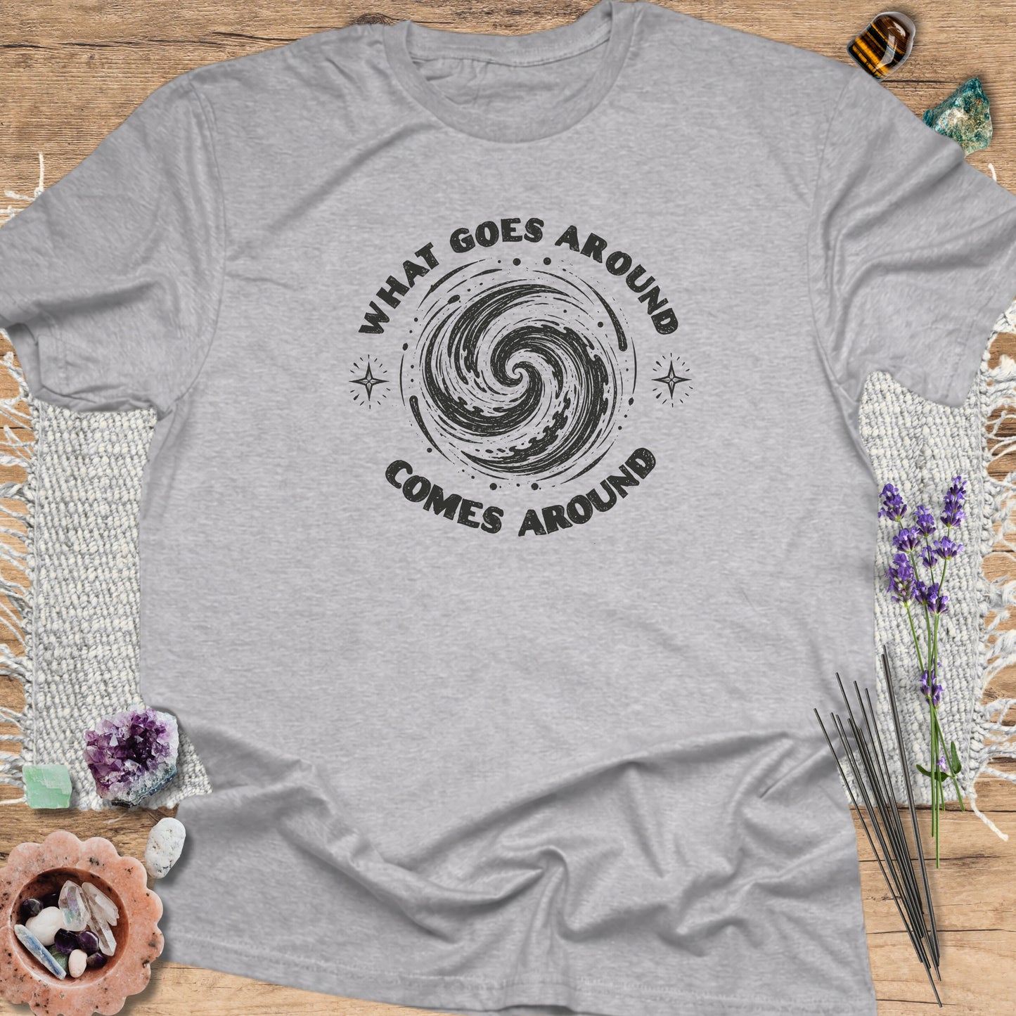 What Goes Around Comes Around T-Shirt