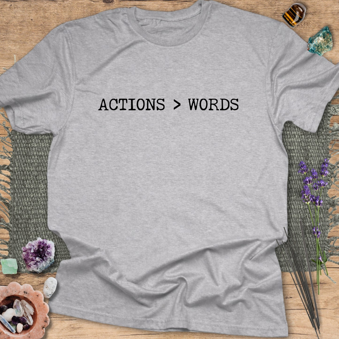 Actions > Words T-Shirt