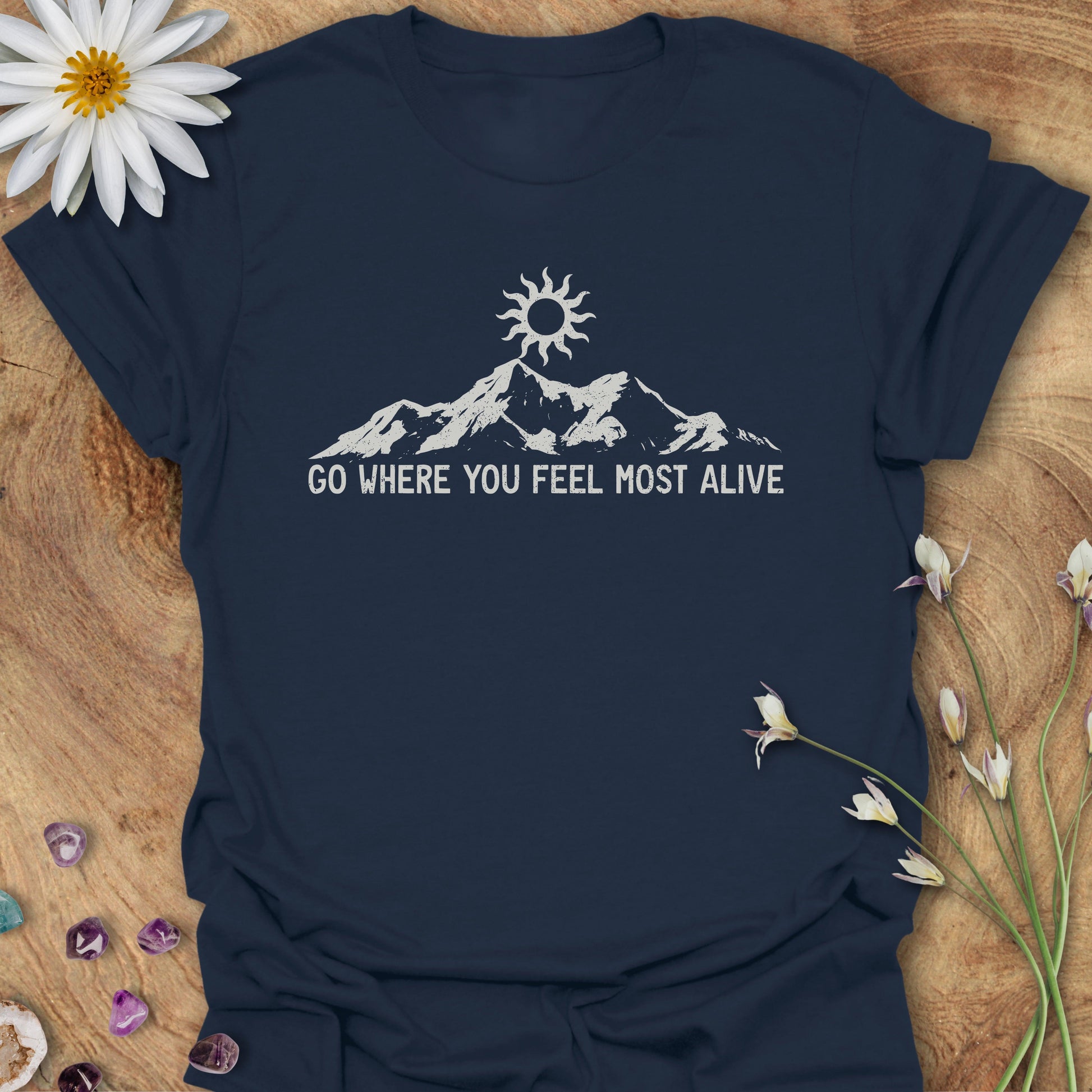 Go Where You Feel Most Alive T-Shirt Navy