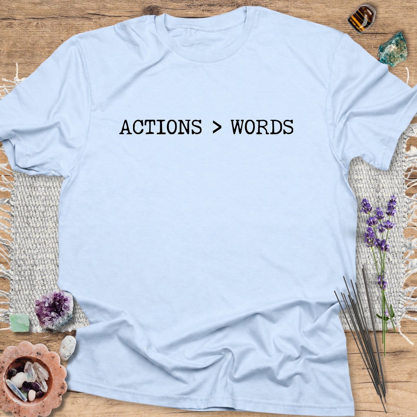 Actions > Words T-Shirt
