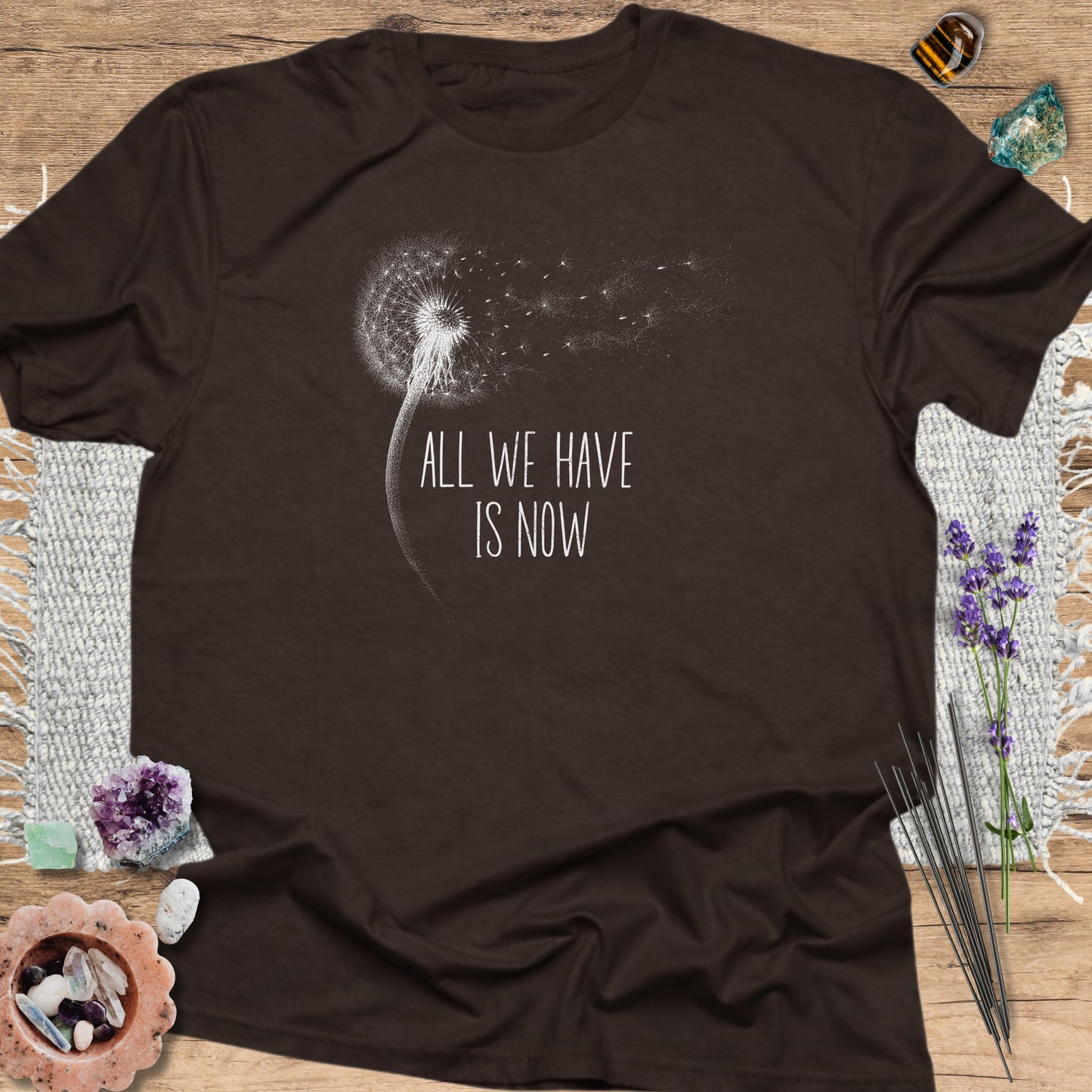 All We Have Is Now T-Shirt Dark Chocolate