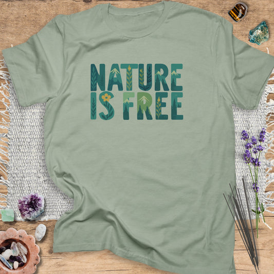 Nature is Free T-Shirt