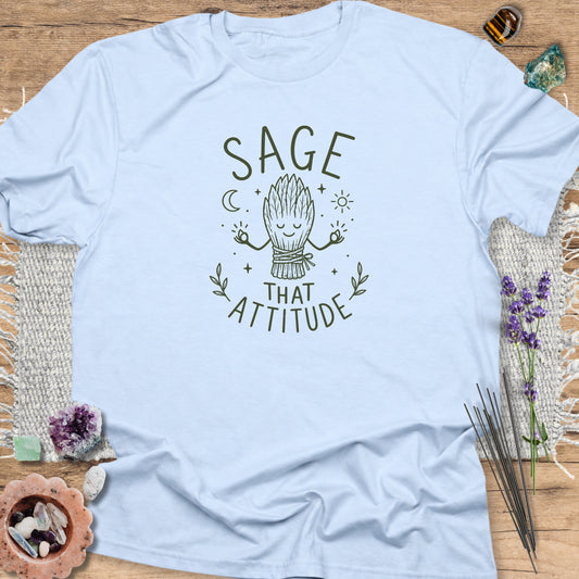 Sage That Attitude T-Shirt