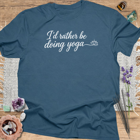 I'd Rather Be Doing Yoga T-Shirt Indigo Blue