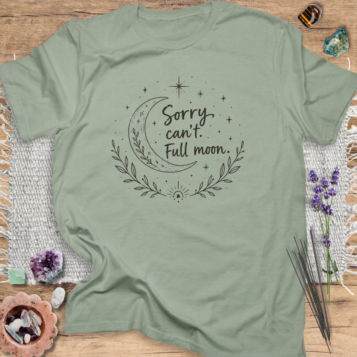 Sorry Can't. Full Moon T-Shirt
