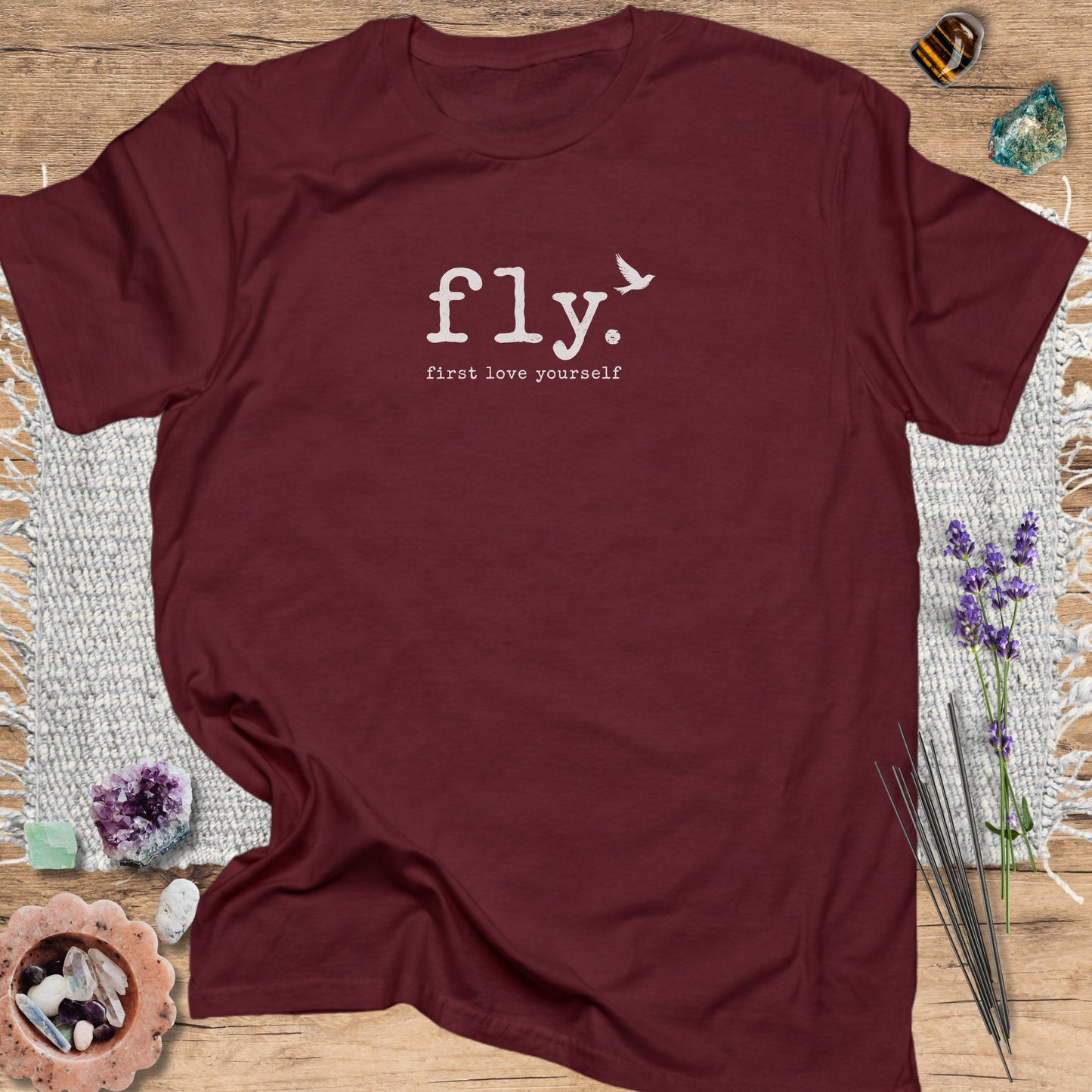Fly. first love yourself. T-Shirt