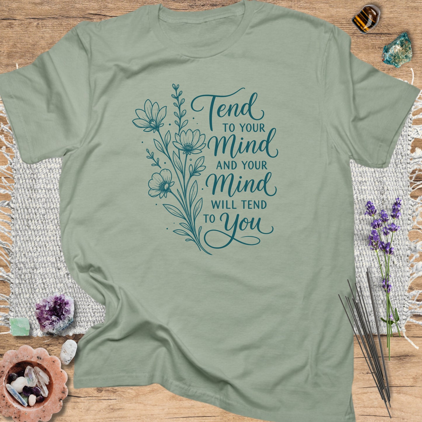 Tend to Your Mind T-Shirt Sage