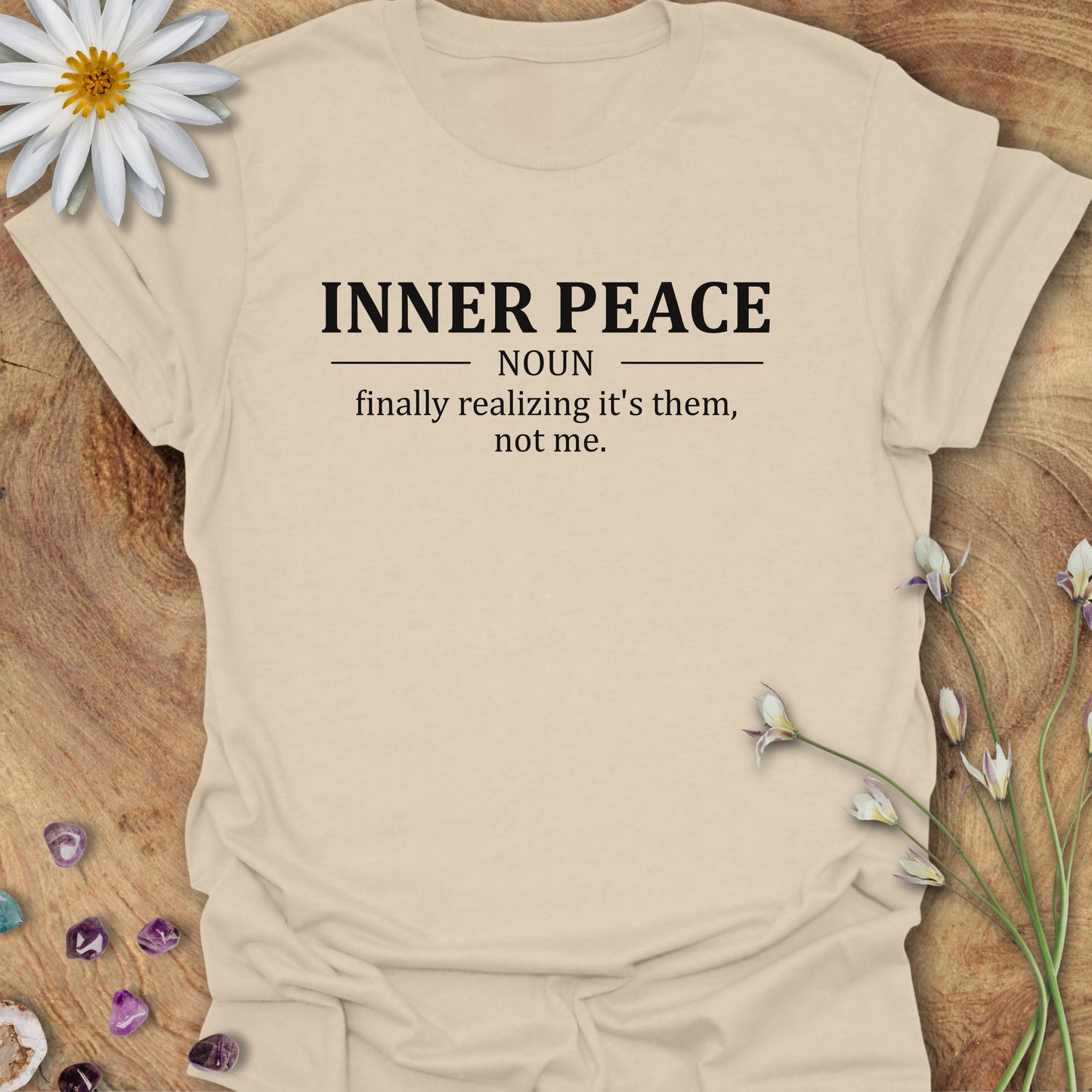 Inner Peace Definition T-Shirt Sand