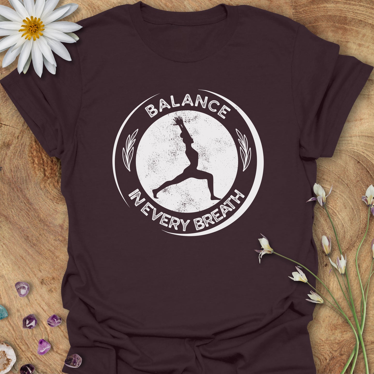 Balance in Every Breath T-Shirt Dark Chocolate