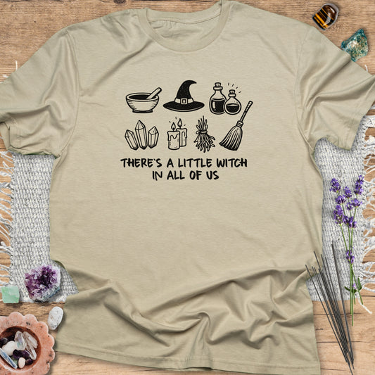There's a Little Witch in All of Us T-Shirt