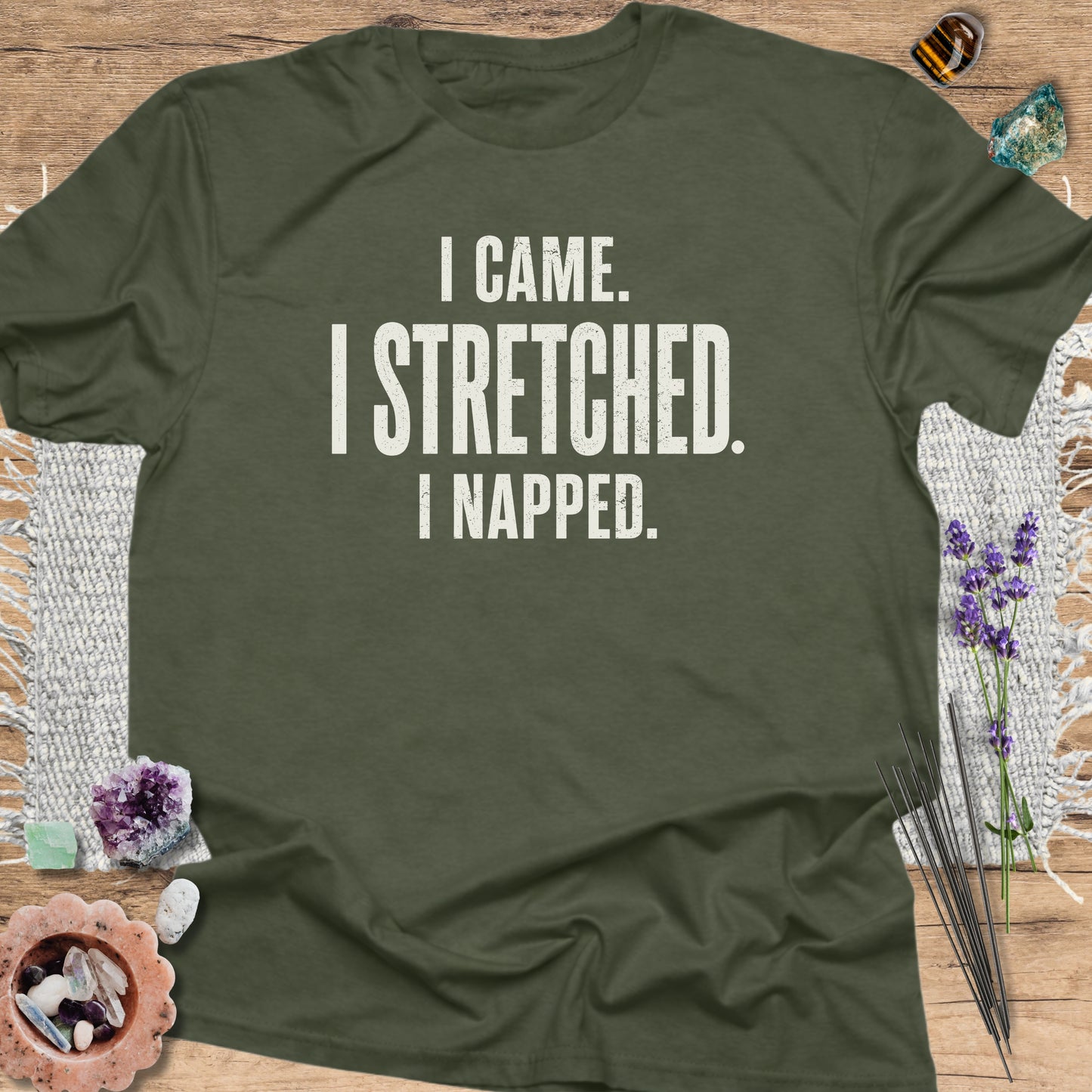 I Came. I Stretched. I Napped. T-Shirt Military Green