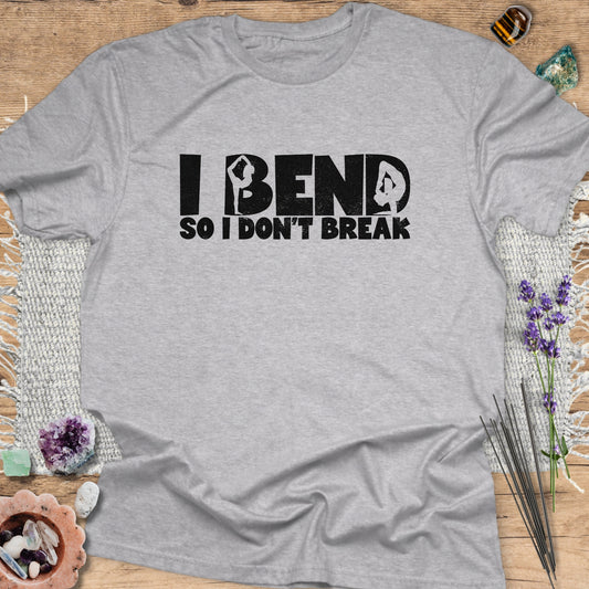 I Bend So I Don't Break Unisex Softstyle T-Shirt