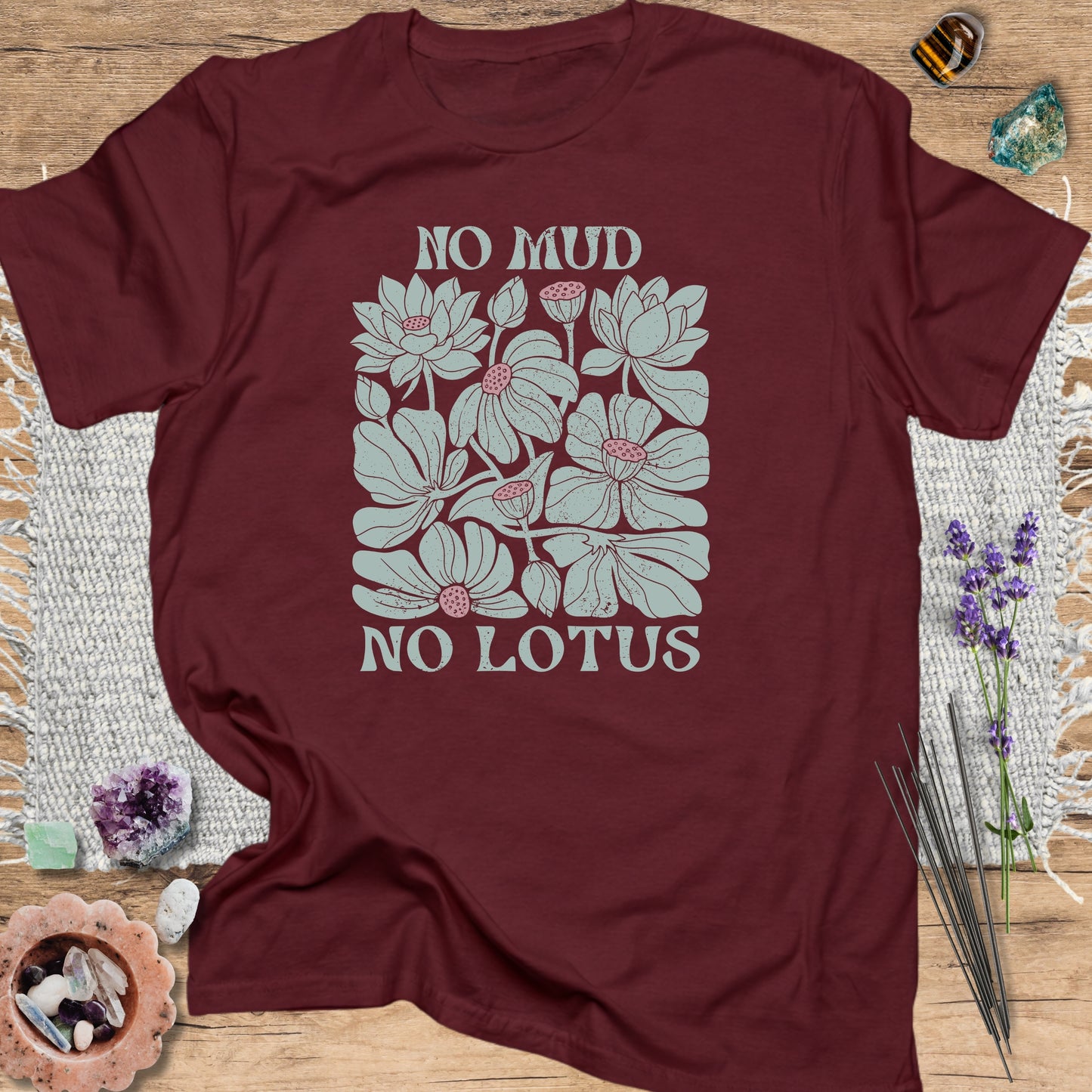 No Mud No Lotus T-Shirt
