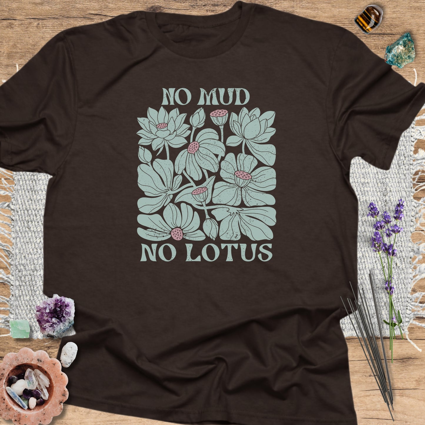 No Mud No Lotus T-Shirt