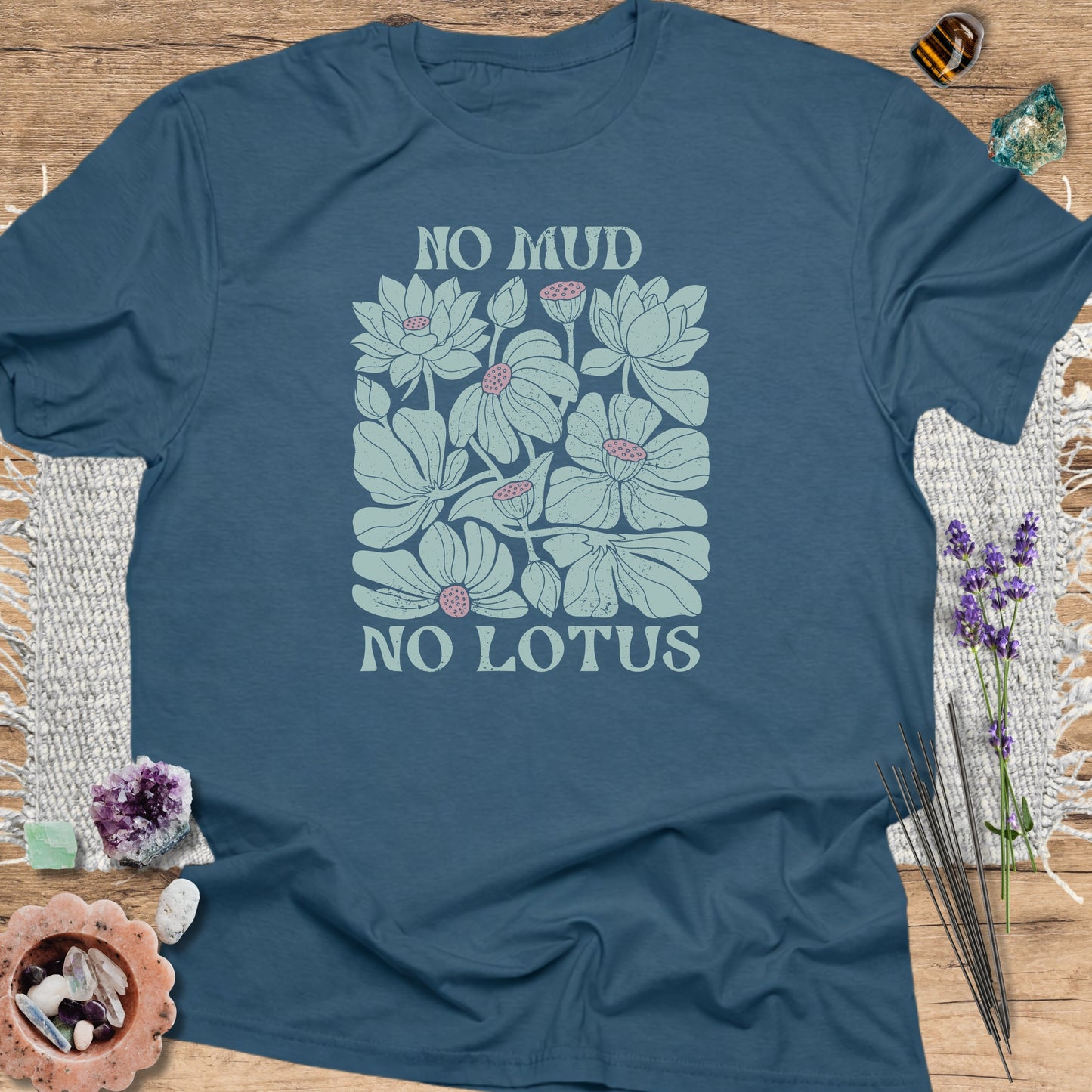 No Mud No Lotus T-Shirt