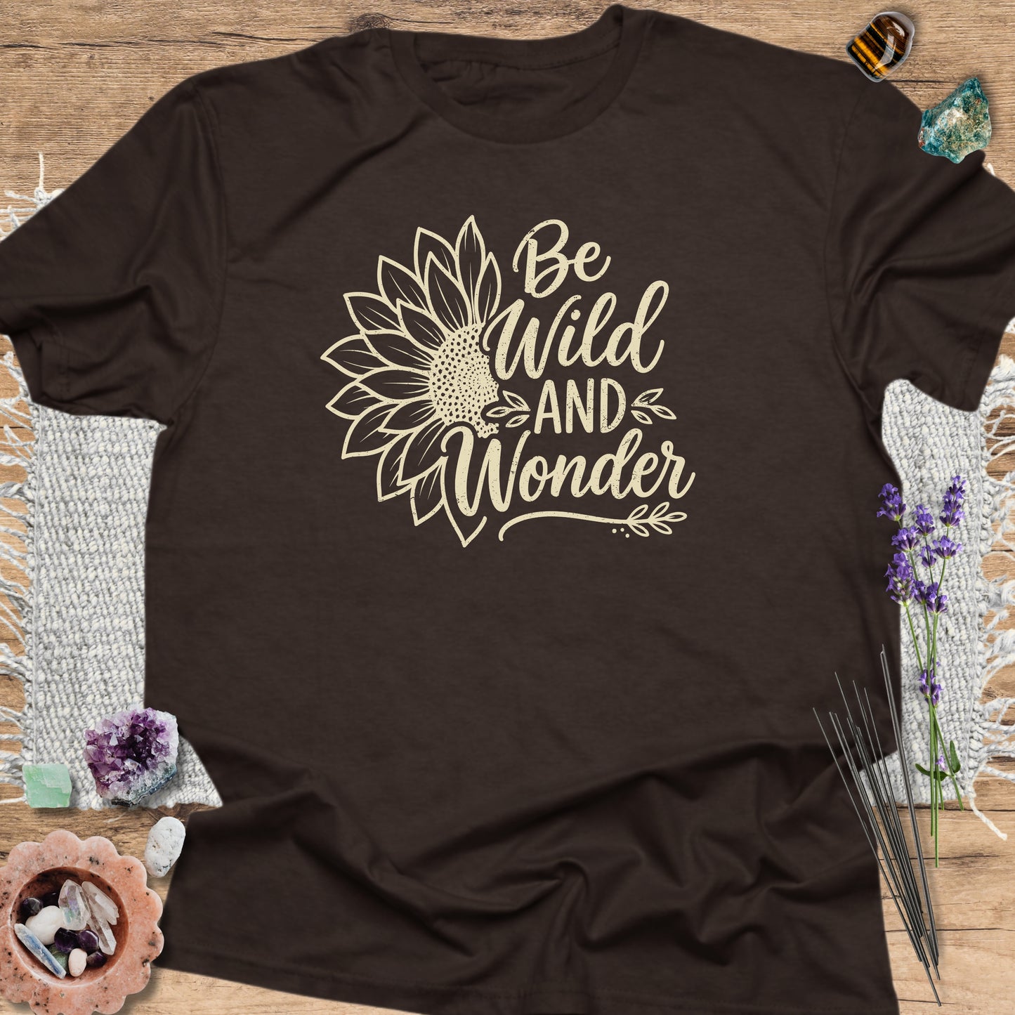 Be Wild and Wonder T-Shirt Dark Chocolate