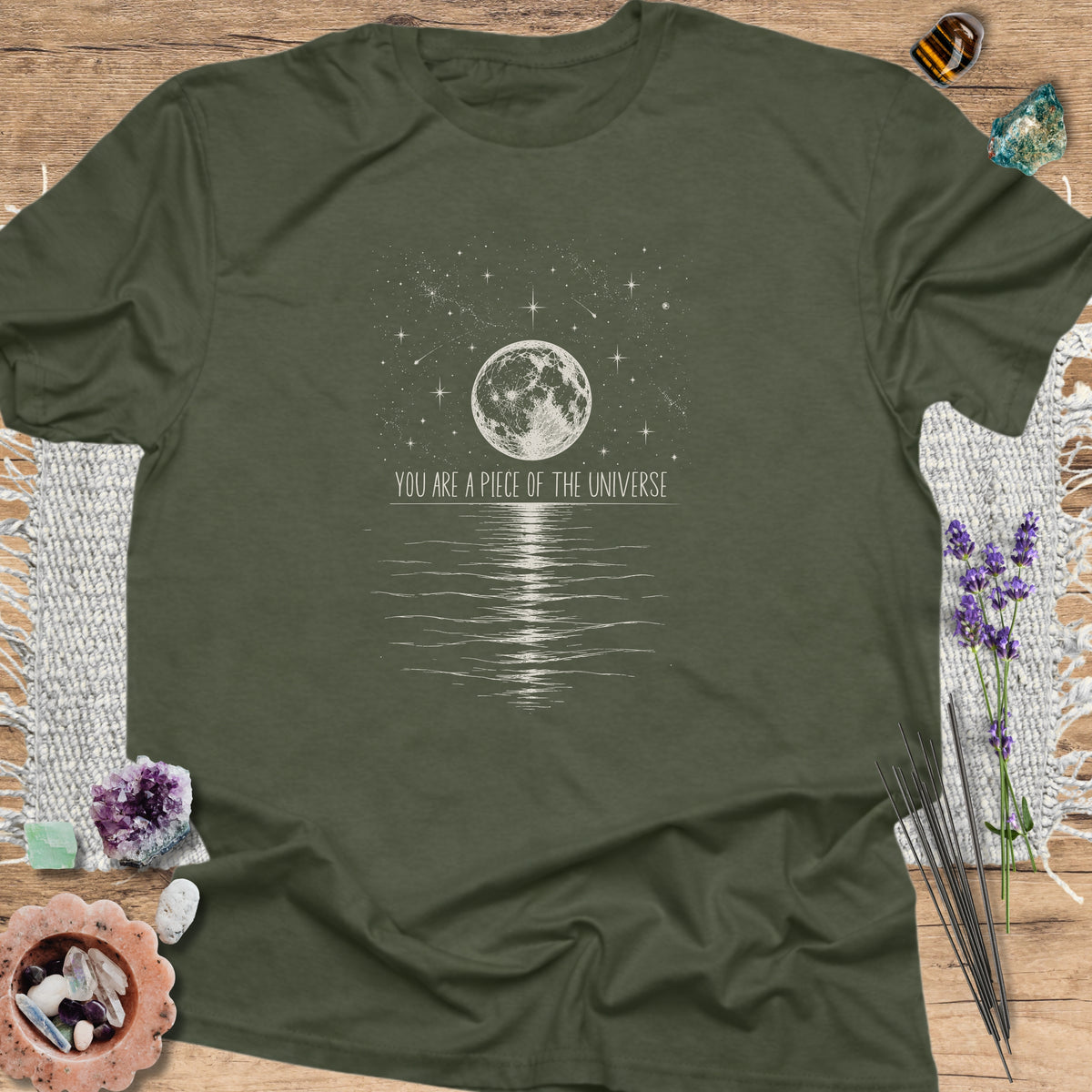 You are a Piece of the Universe Military Green