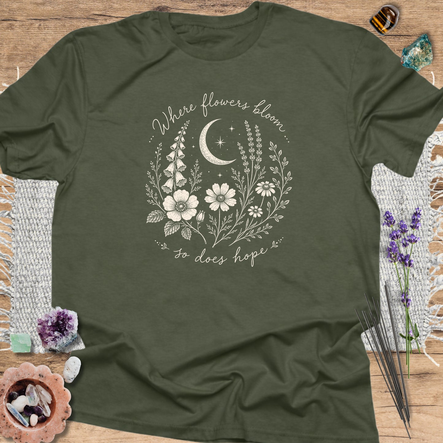 Where Flowers Bloom T-Shirt Military Green