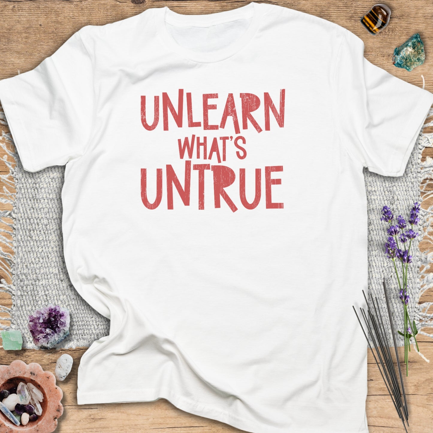 Unlearn What's Untrue T-Shirt White