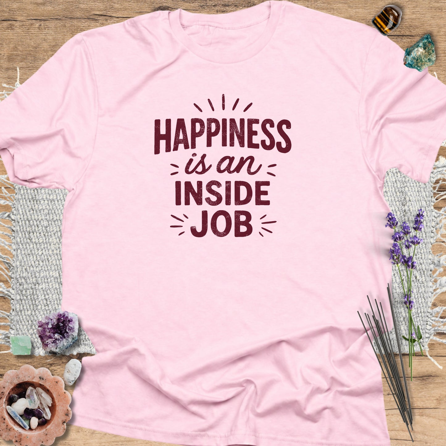 Happiness Is An Inside Job Light Pink