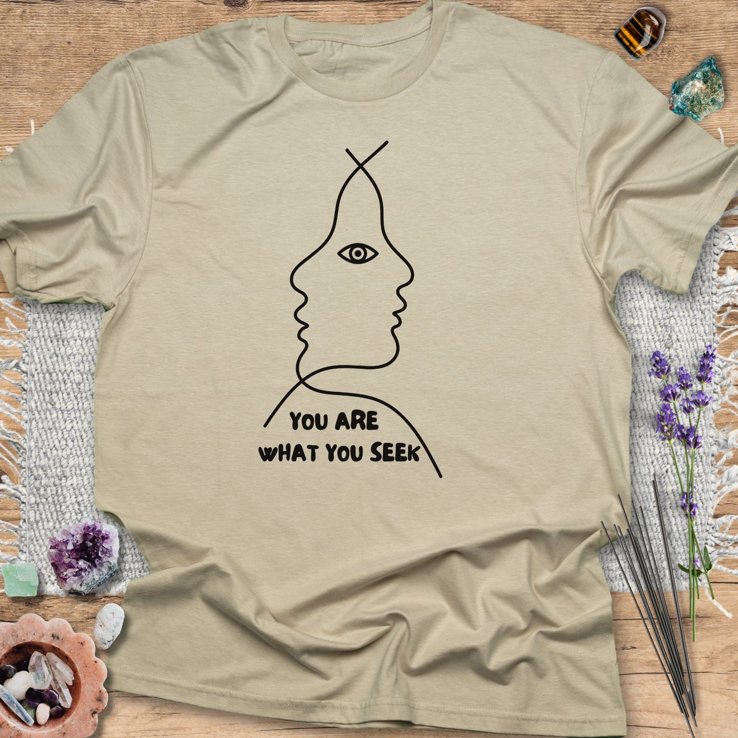 You Are What You Seek T-Shirt
